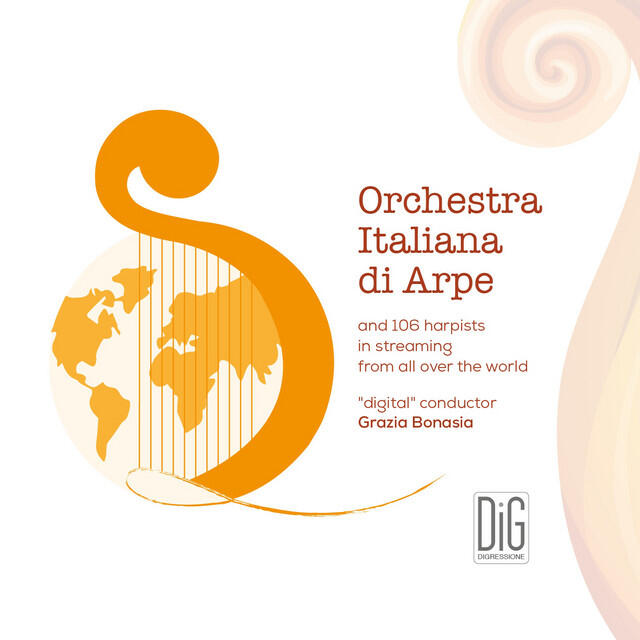 Релиз Orchestra Italiana di Arpe (and 106 Harpists in Streaming from All over the World)