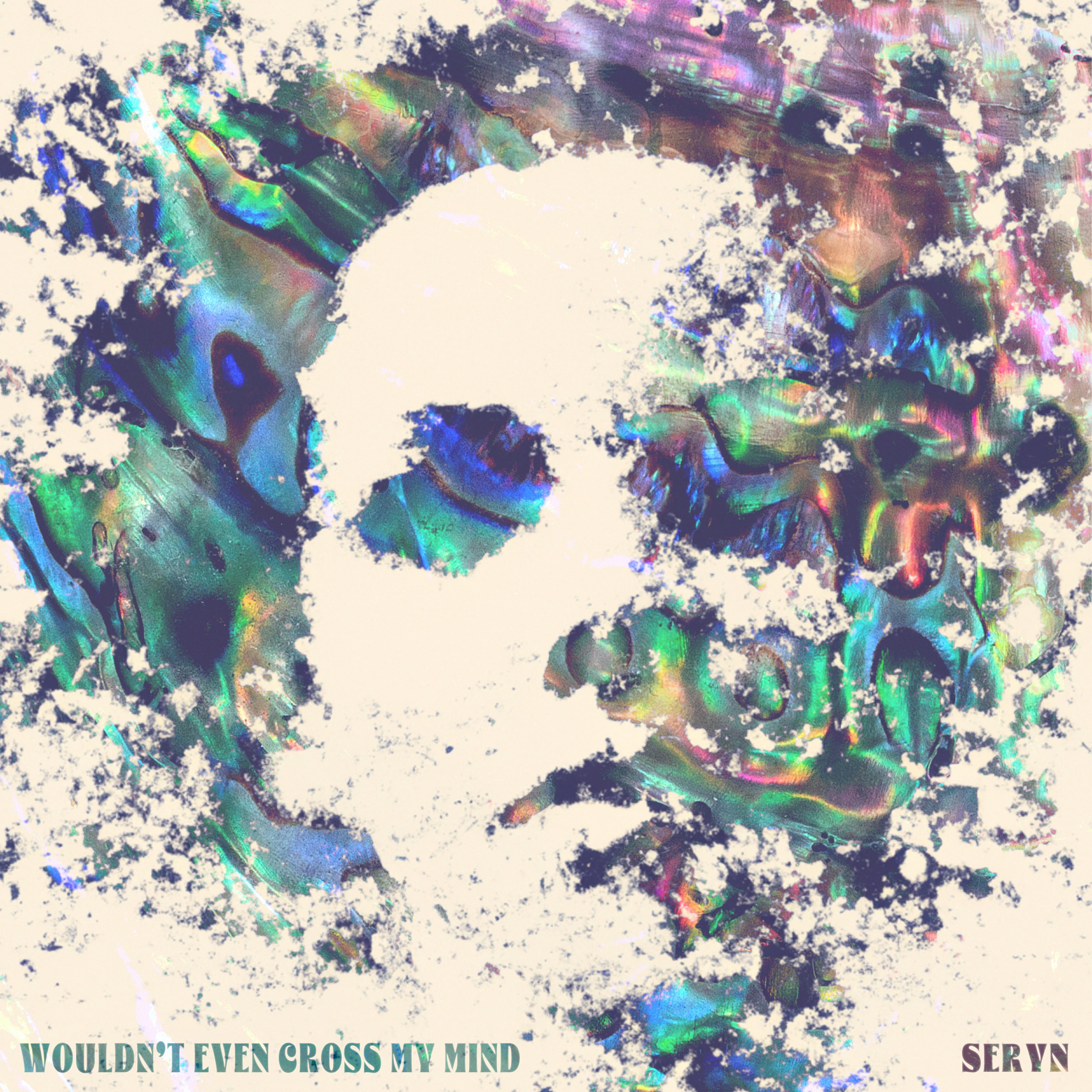 Релиз Wouldn't Even Cross My Mind