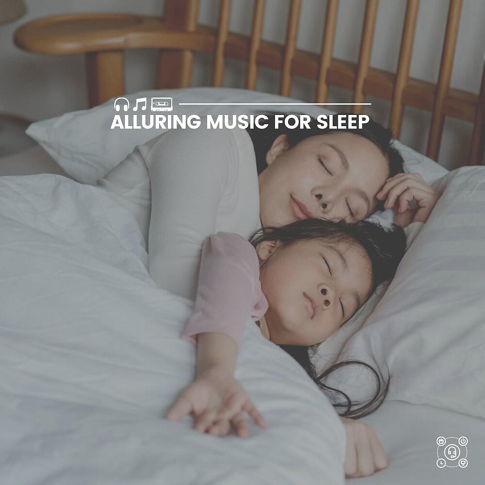 Релиз Alluring Music for Sleep