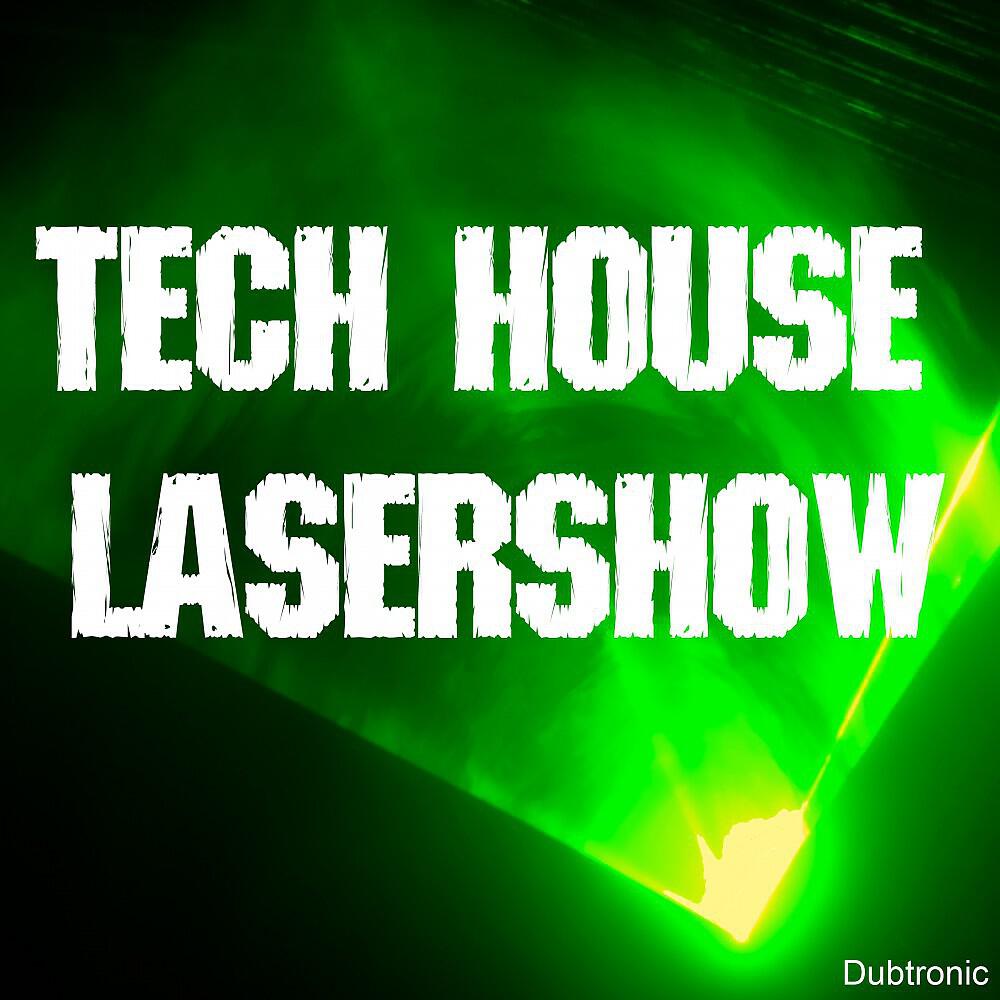 Релиз Tech House Lasershow