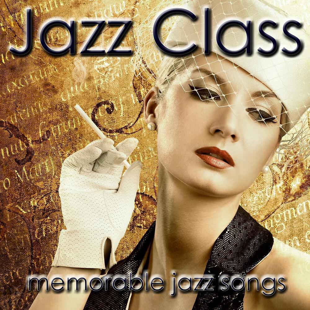 Релиз Jazz Class (Memorable Jazz Songs)