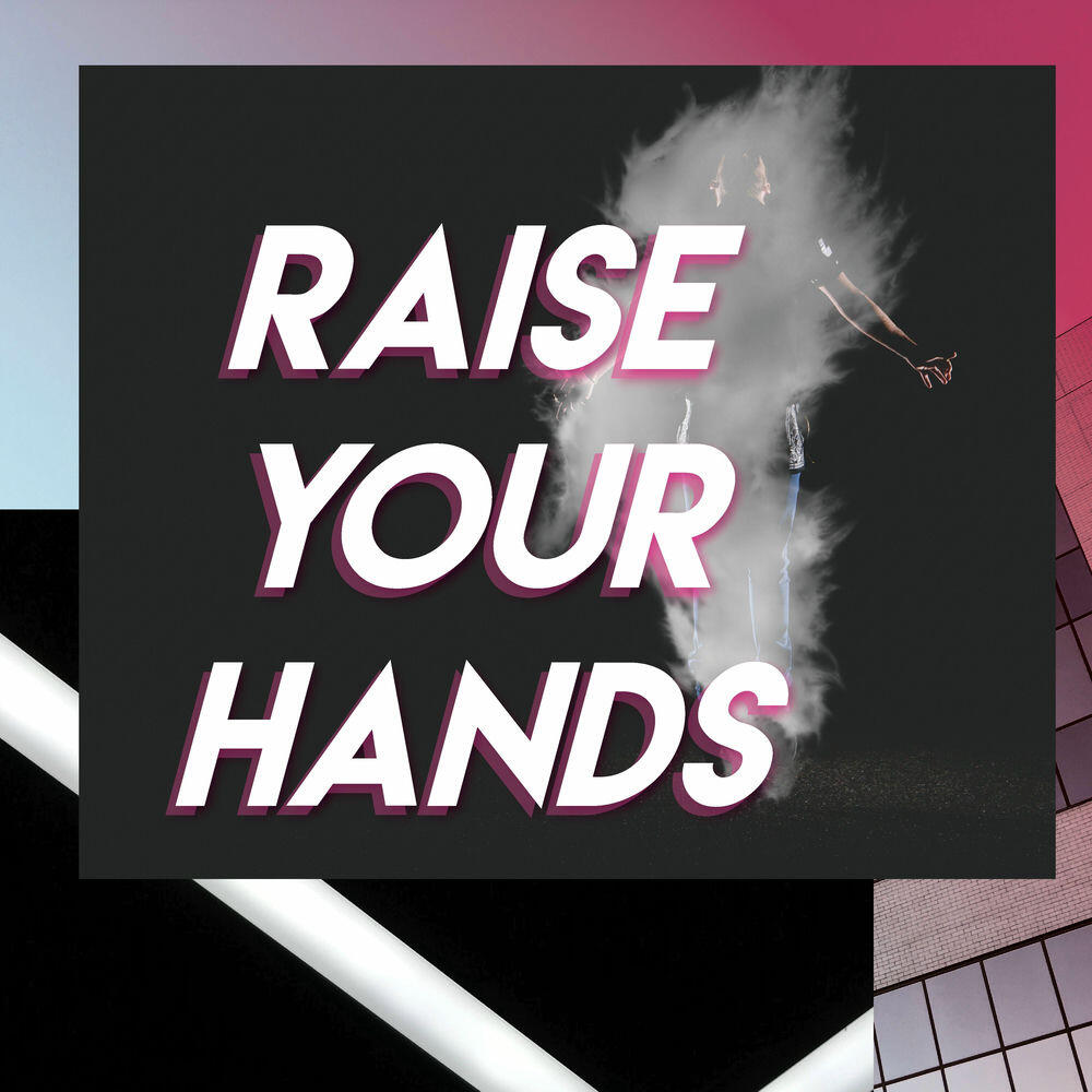 Релиз Raise! Your! Hands!