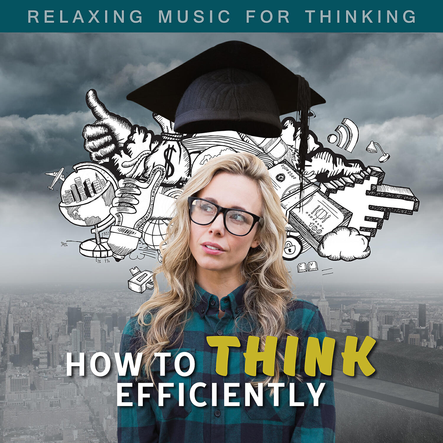 Релиз How to Think Efficiently: Relaxing Music for Thinking, Calming New Age for Contemplation