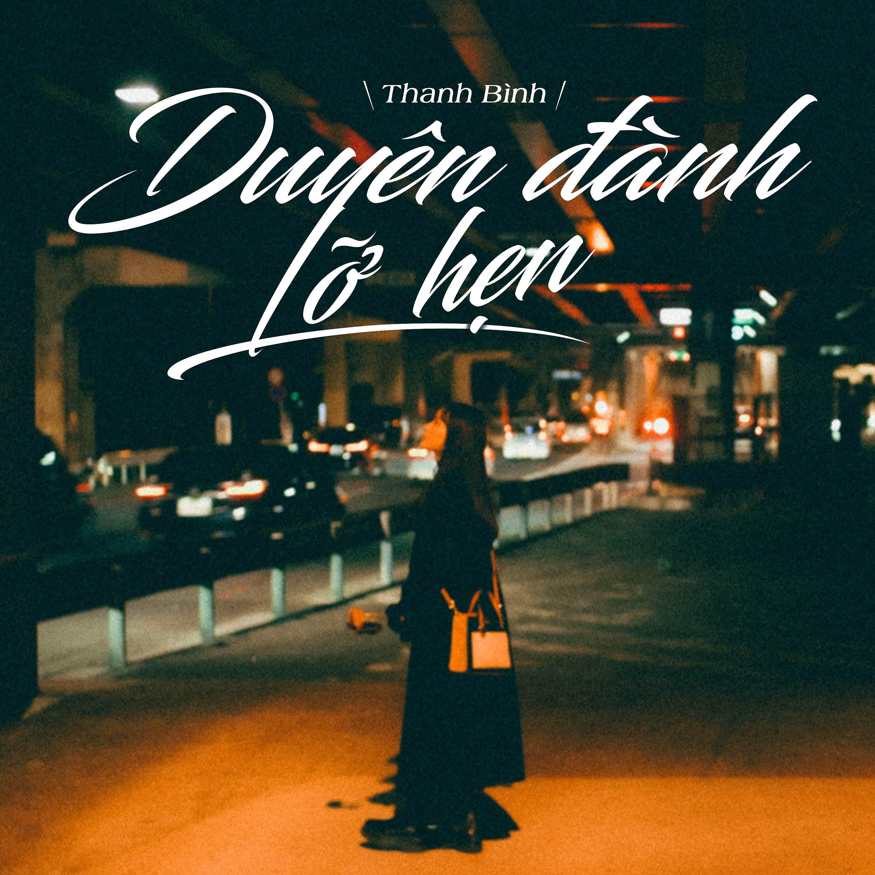 Релиз Duyên Đành Lỡ Hẹn