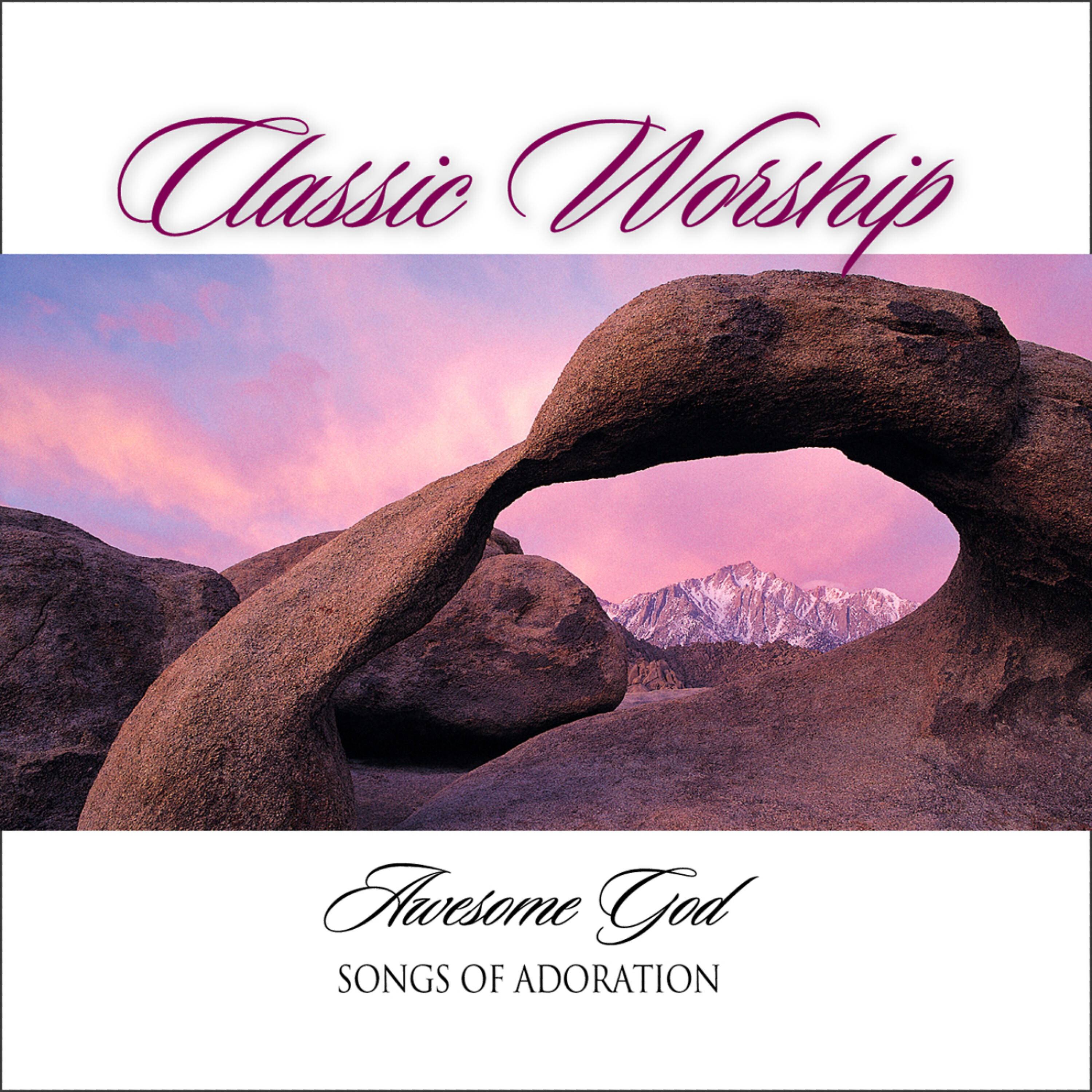 Релиз Our God Is An Awesome God - Songs of Adoration from the Classic Worship series