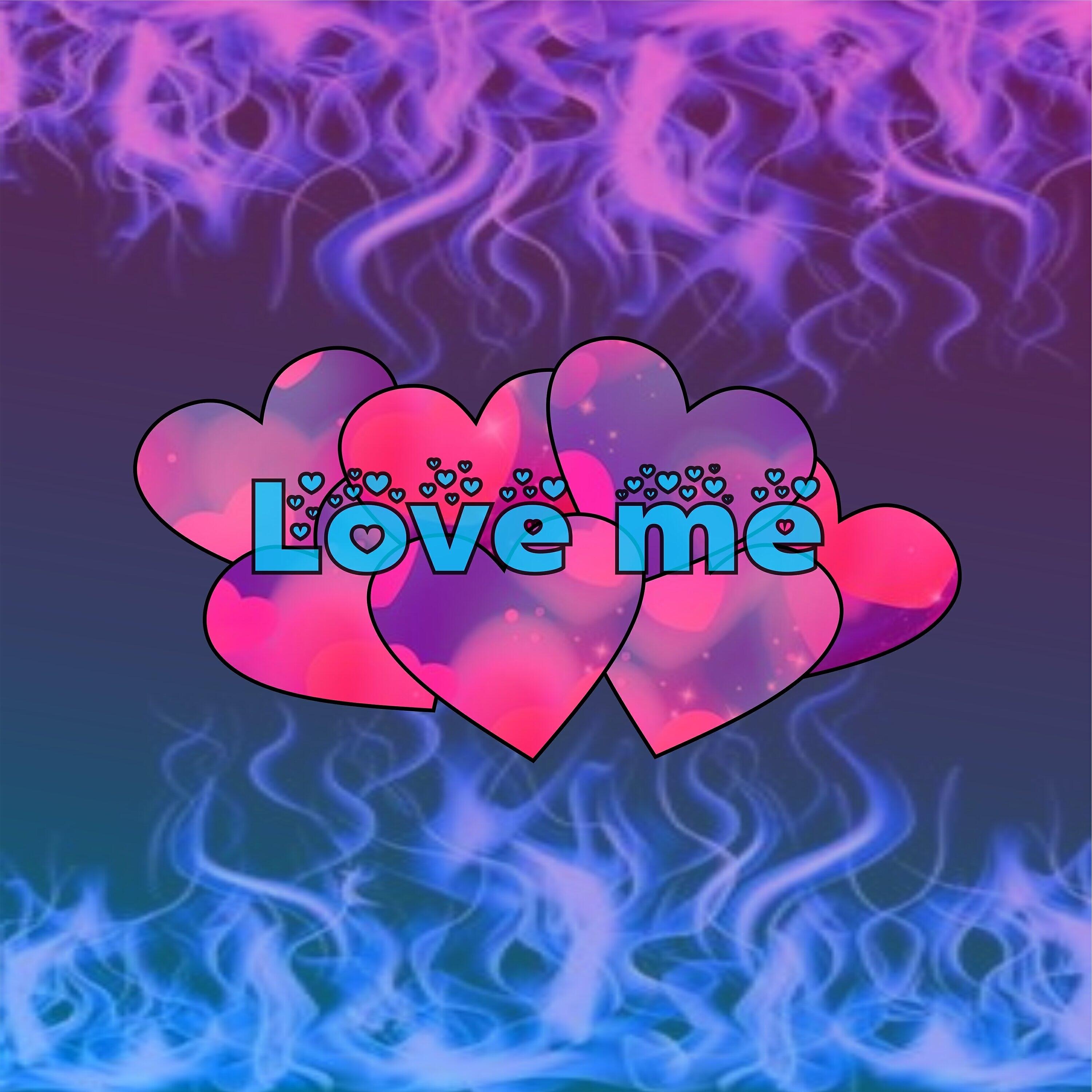 Постер альбома Love Me