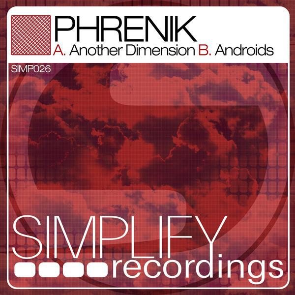 Альбом Another Dimension / The Androids исполнителя Phrenik