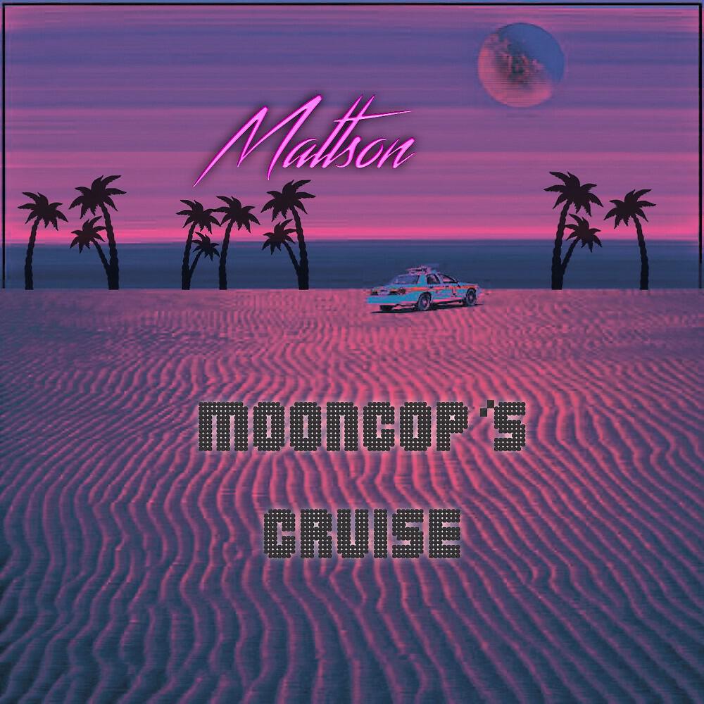 Релиз Mooncop's Cruise