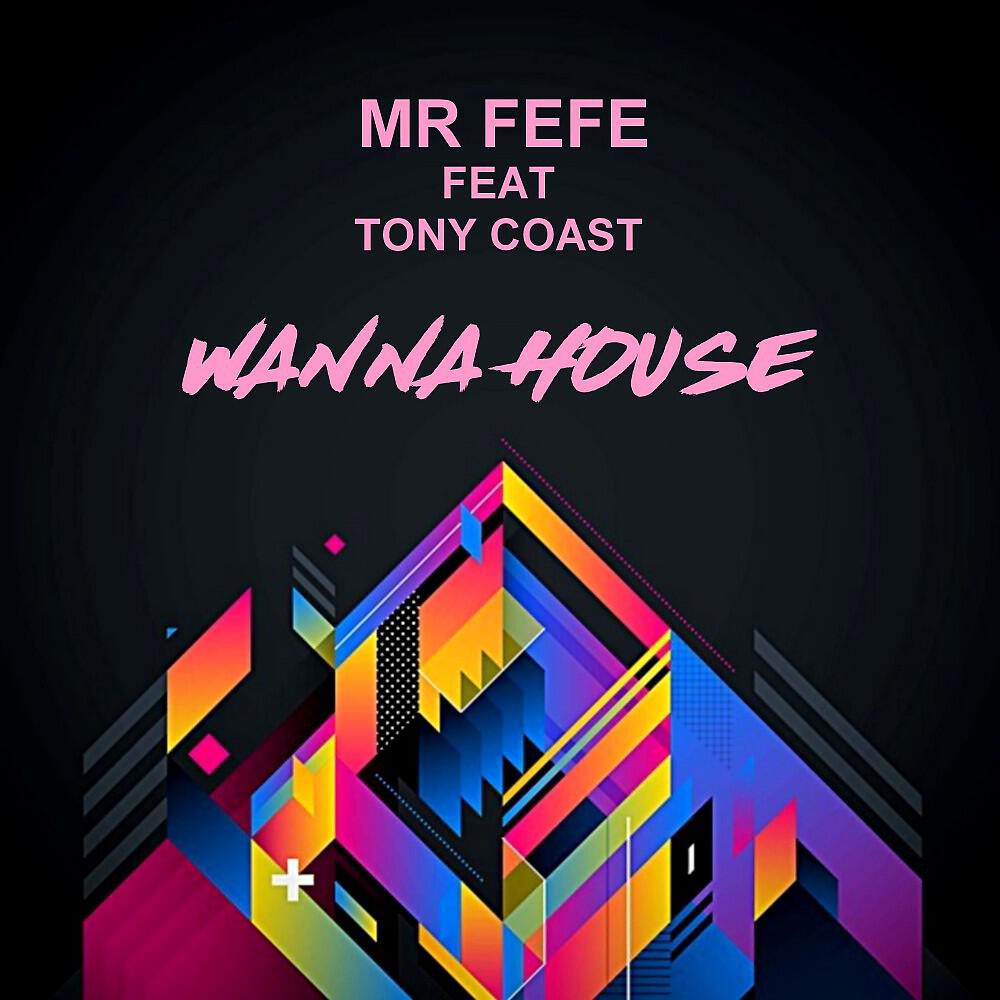 Релиз Wanna House