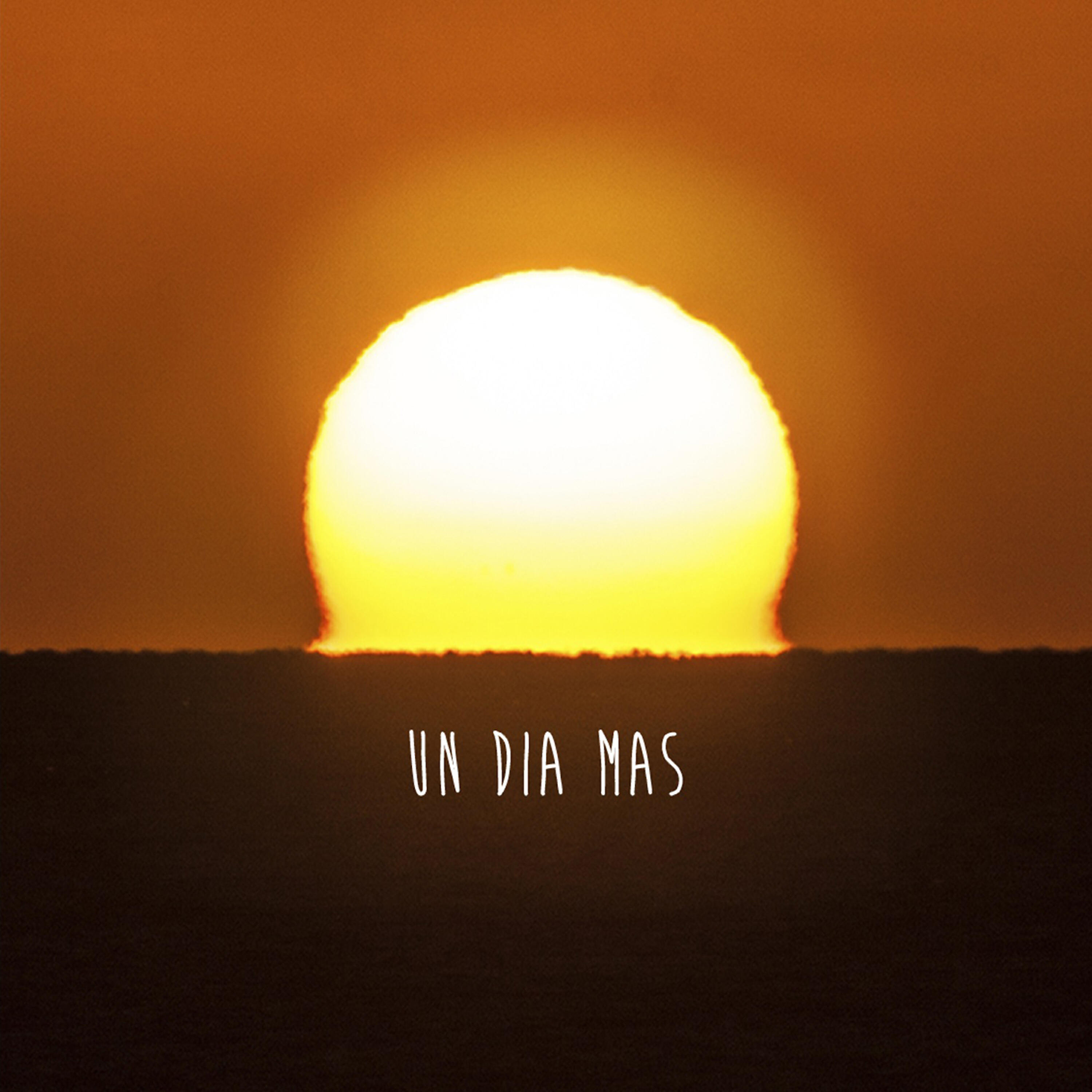 Релиз Un Día Más