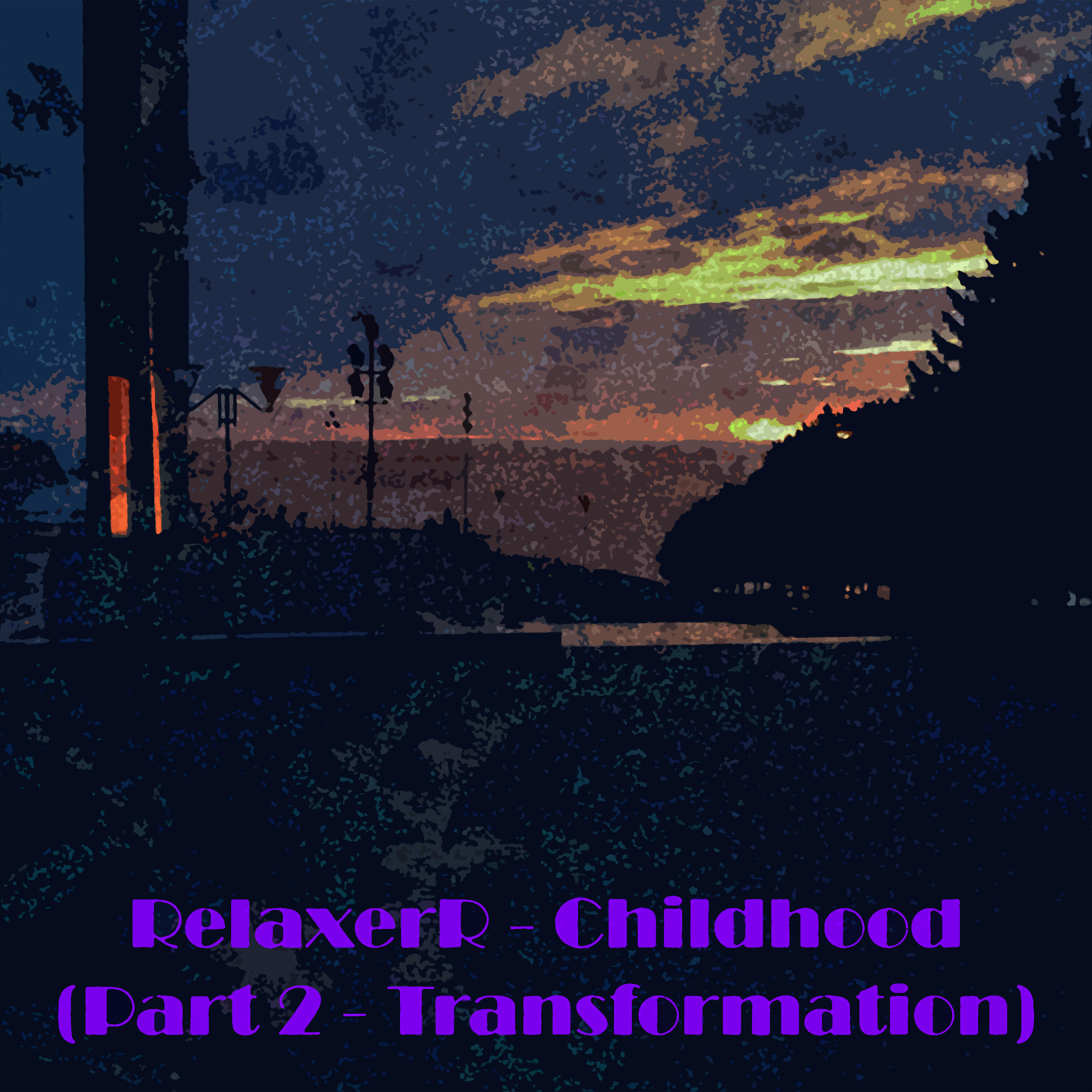 Релиз Childhood (Part 2 - Transformation)