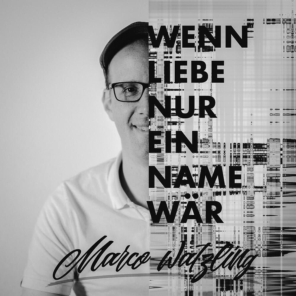 Релиз Wenn Liebe nur ein Name wär