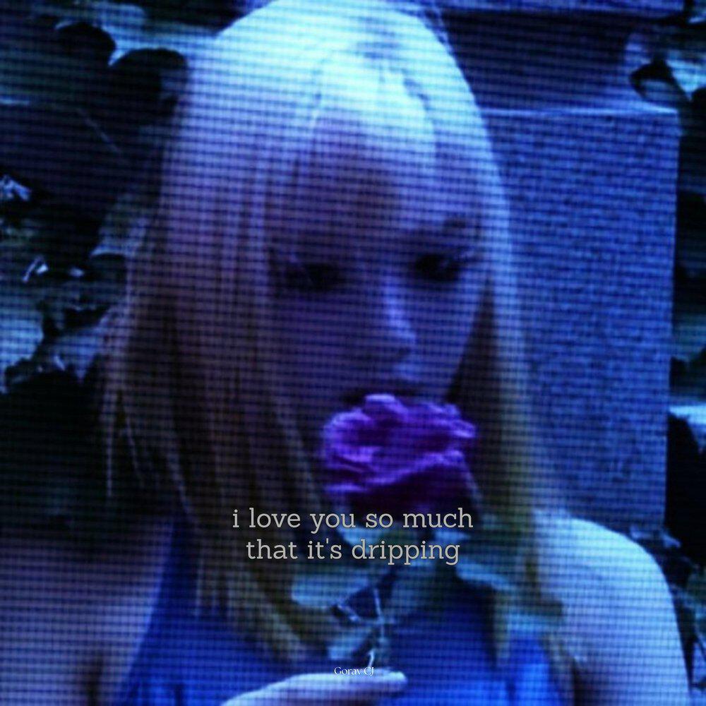 Релиз i love you so much that it's dripping