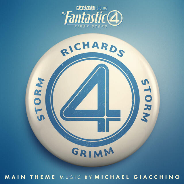 Постер альбома The Fantastic Four: First Steps Main Theme (From "The Fantastic Four: First Steps")
