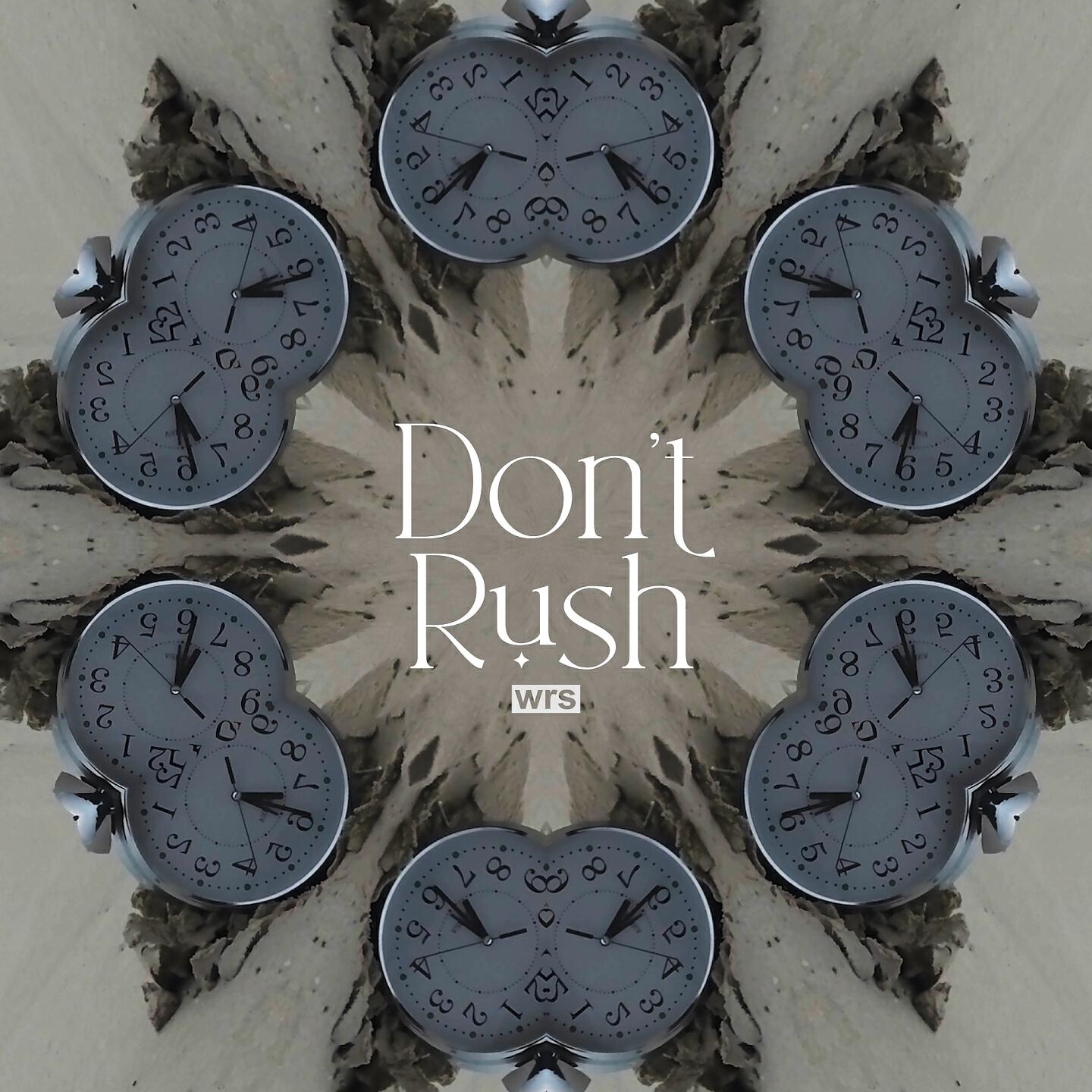 Релиз Don't Rush