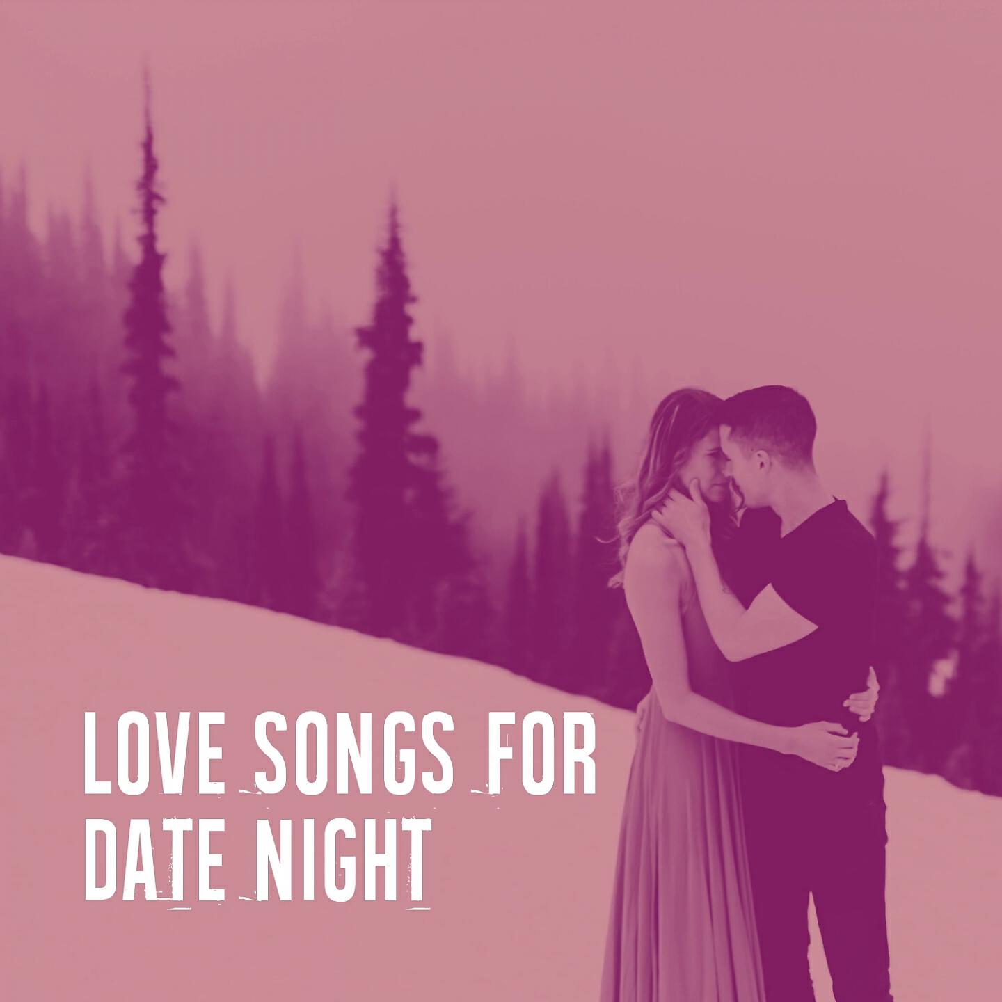 Релиз Love Songs for Date Night