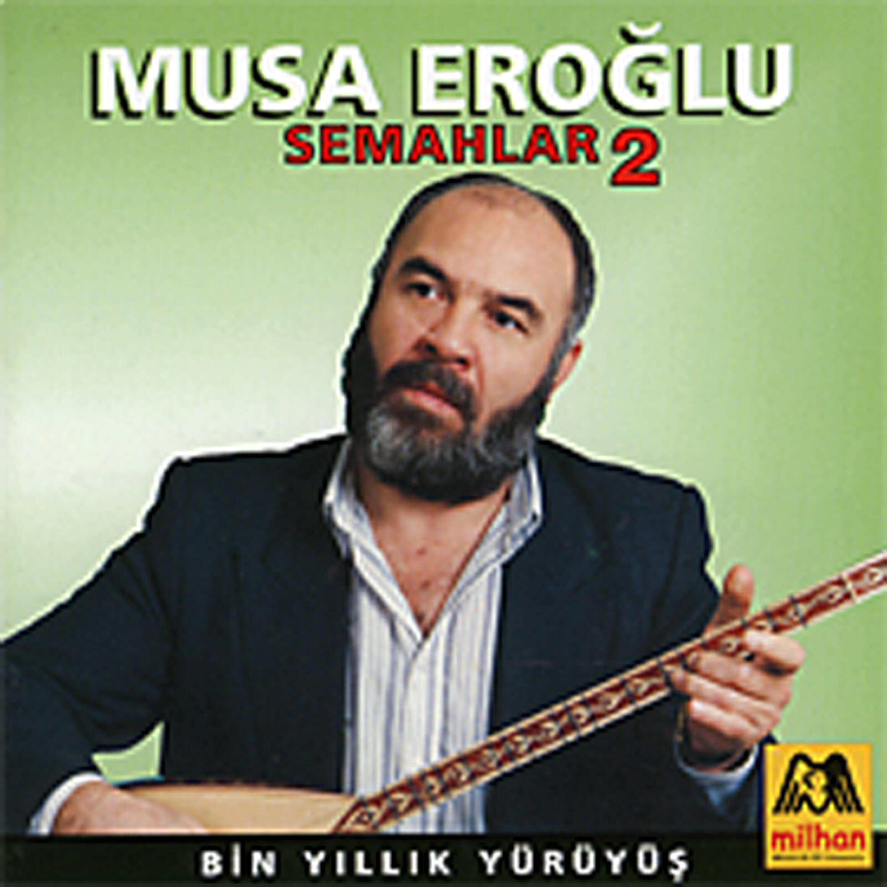 Релиз Musa Eroğlu - Semahlar 2