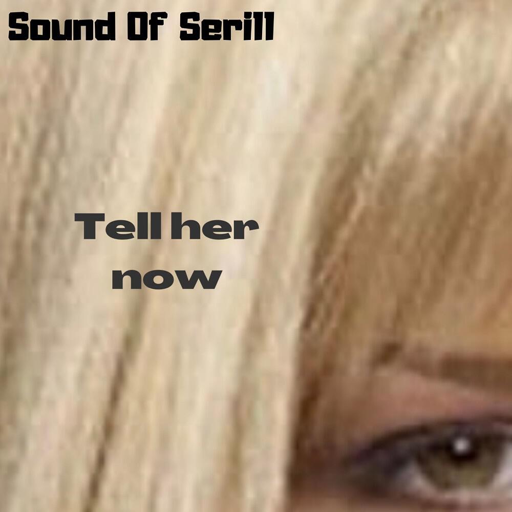 Релиз Tell Her Now (Radio Edit)