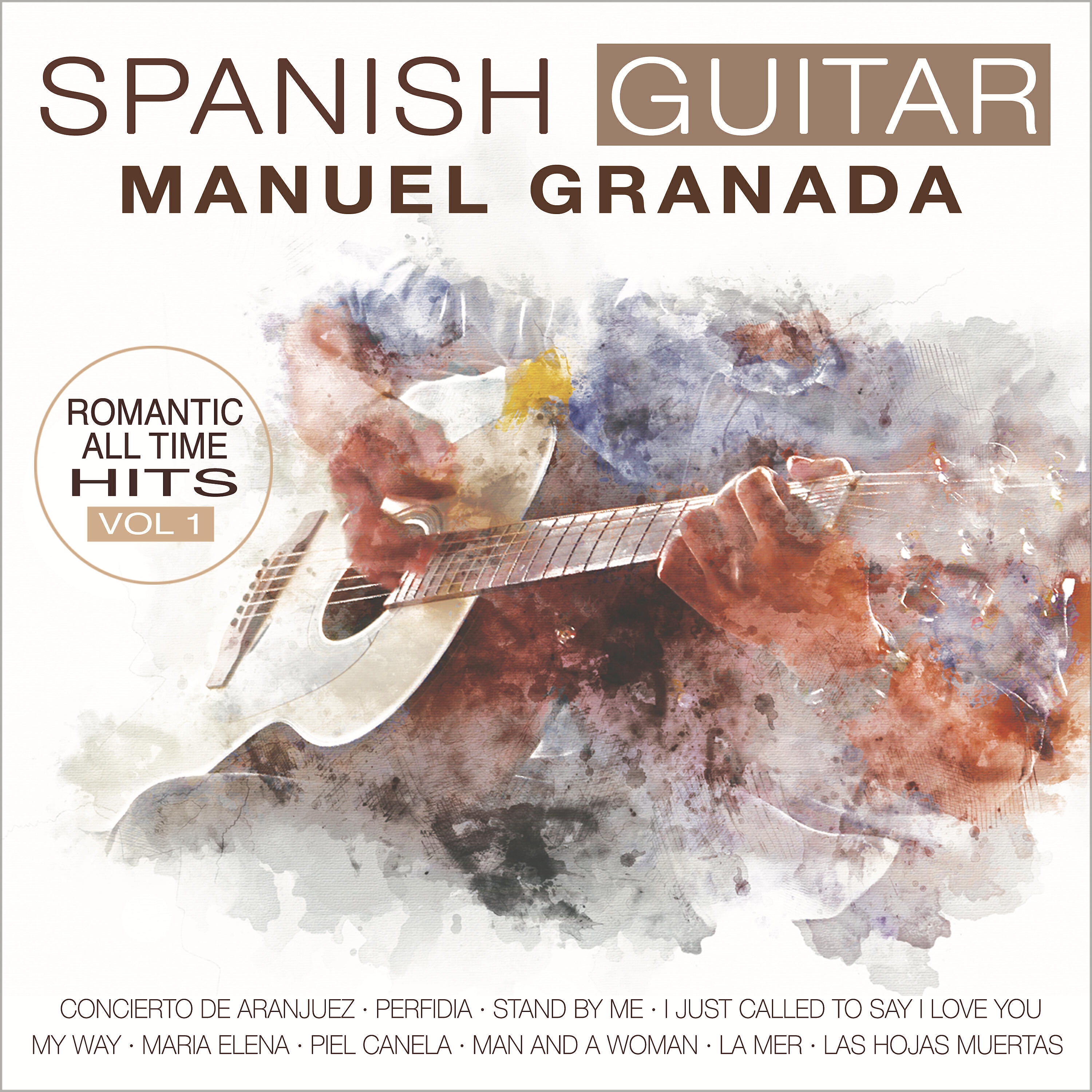 Релиз Spanish Guitar. Romantic All Time Hits, Vol. 1