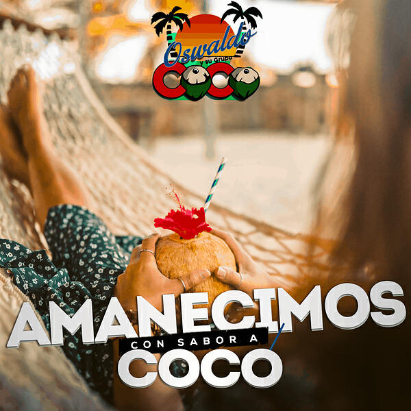 Релиз Amanecimos Con Sabor a Coco