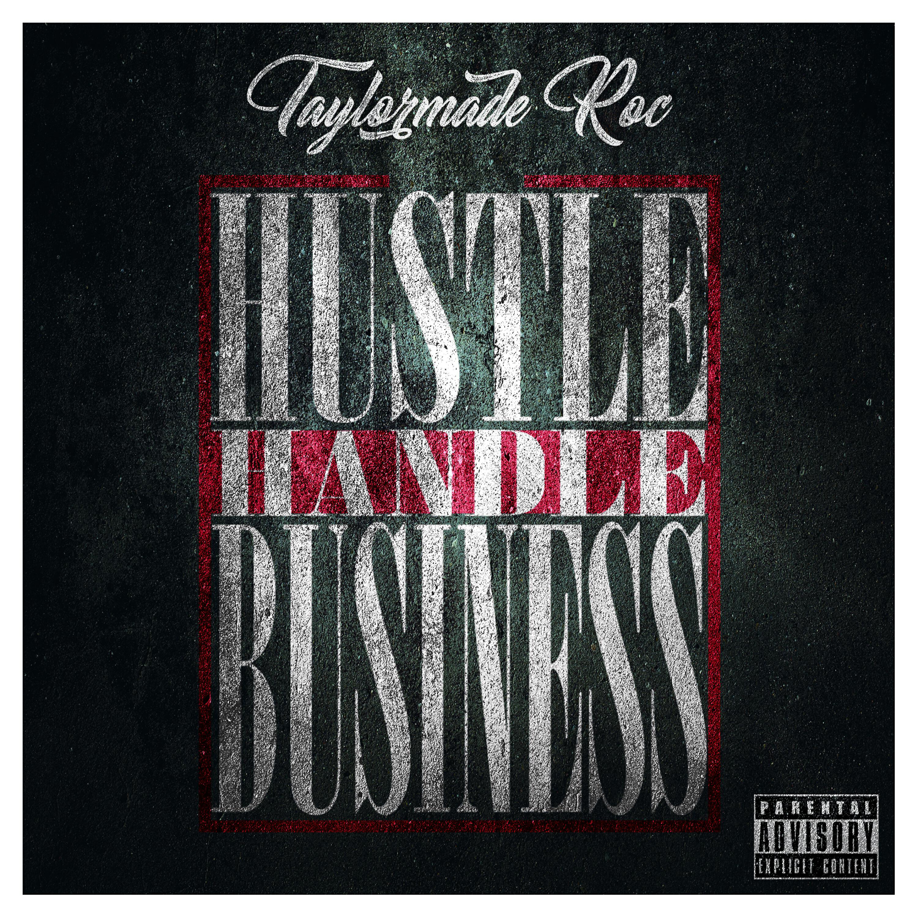 Релиз Hustle Handle Business