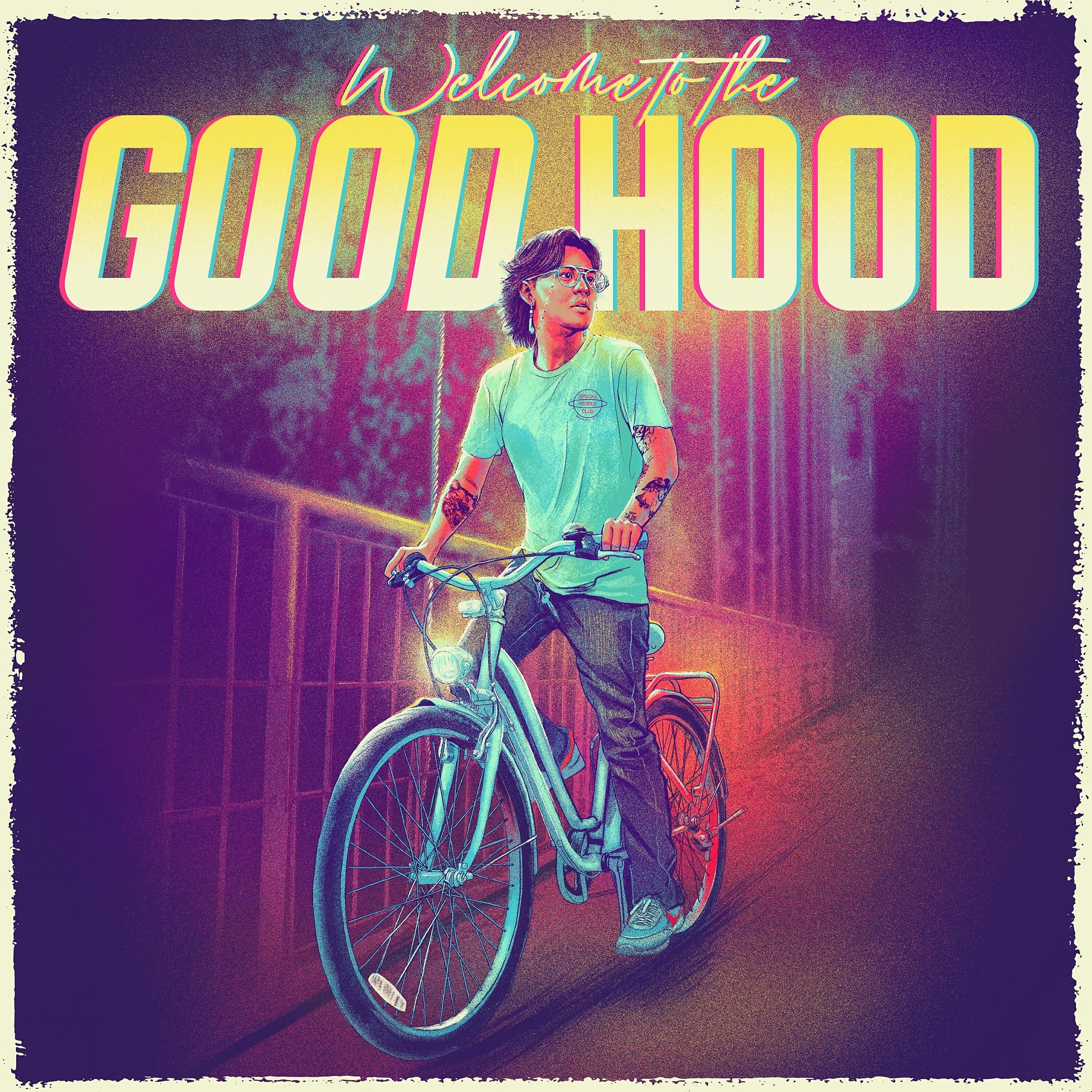 Релиз Welcome to the "Good" Hood