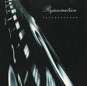Rejuvination