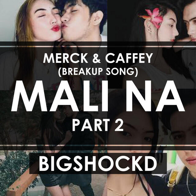 Релиз Mali na, Pt. 2 (Merck & Caffey Breakup Song)