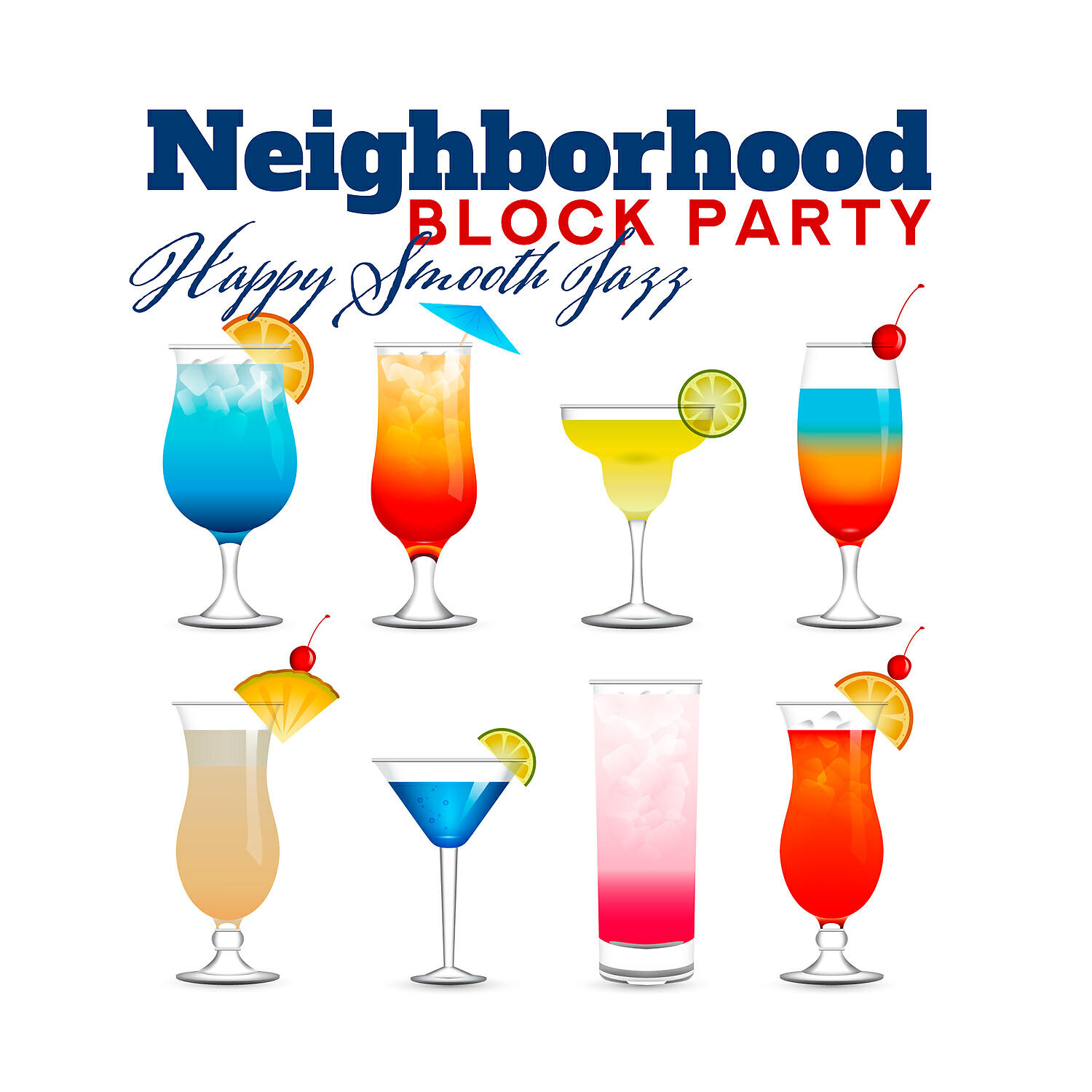 Релиз Neighborhood Block Party: Happy Smooth Jazz