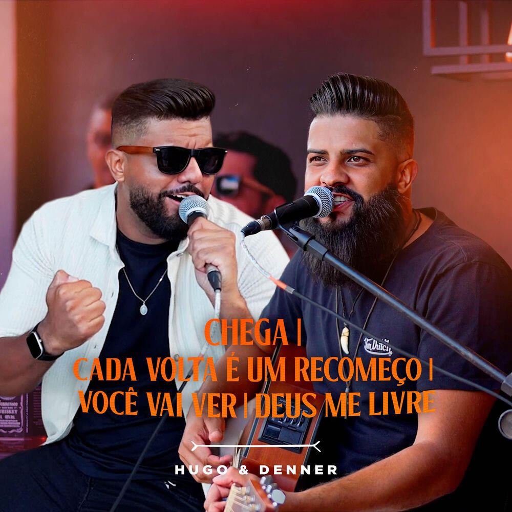 Релиз Chega / Cada Volta é Um Recomeço / Você Vai Ver / Deus Me Livre