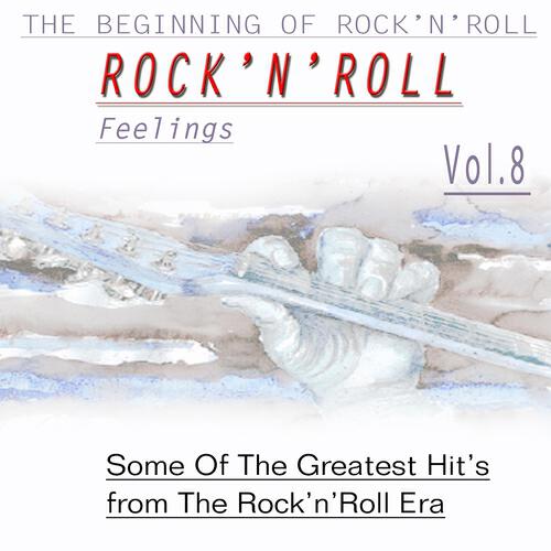 Релиз Rock´n´Roll Feelings, Vol.8