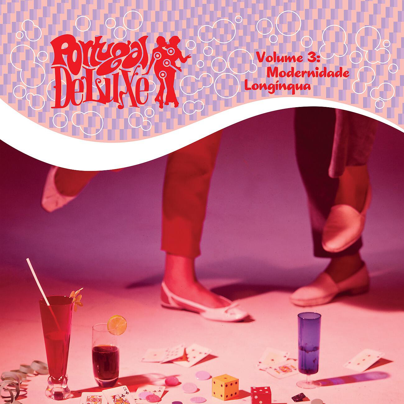 Релиз Portugal Deluxe Vol. 3: Modernidade Longínqua