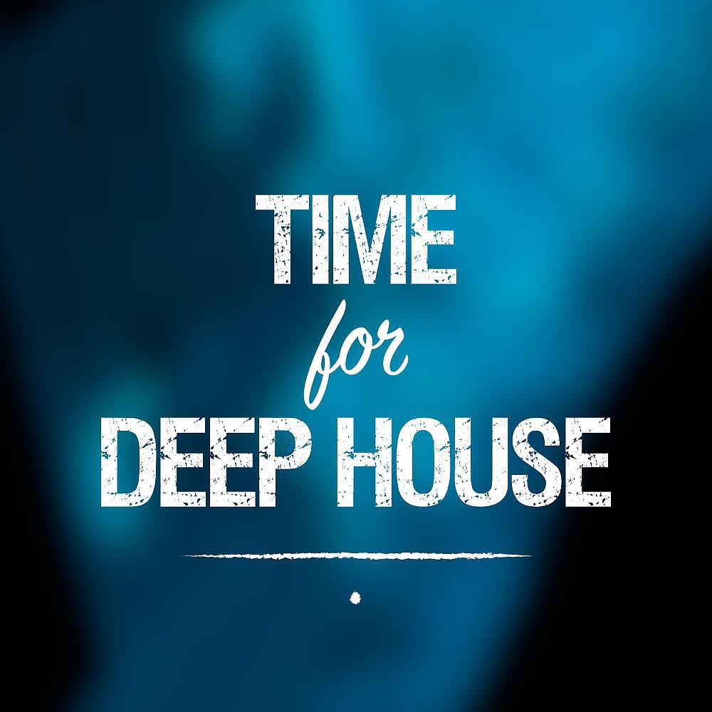 Релиз Time for Deep House