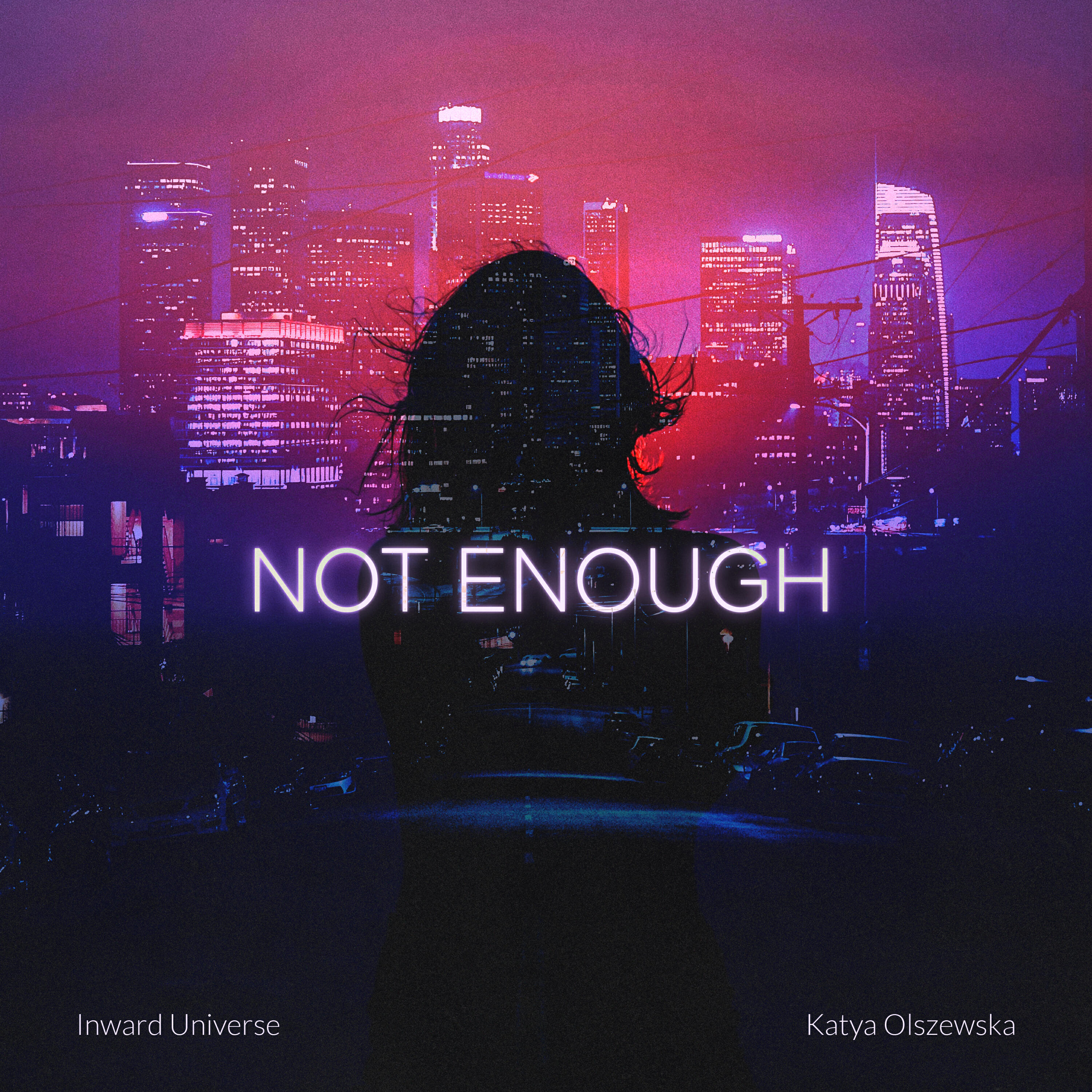 Релиз Not Enough
