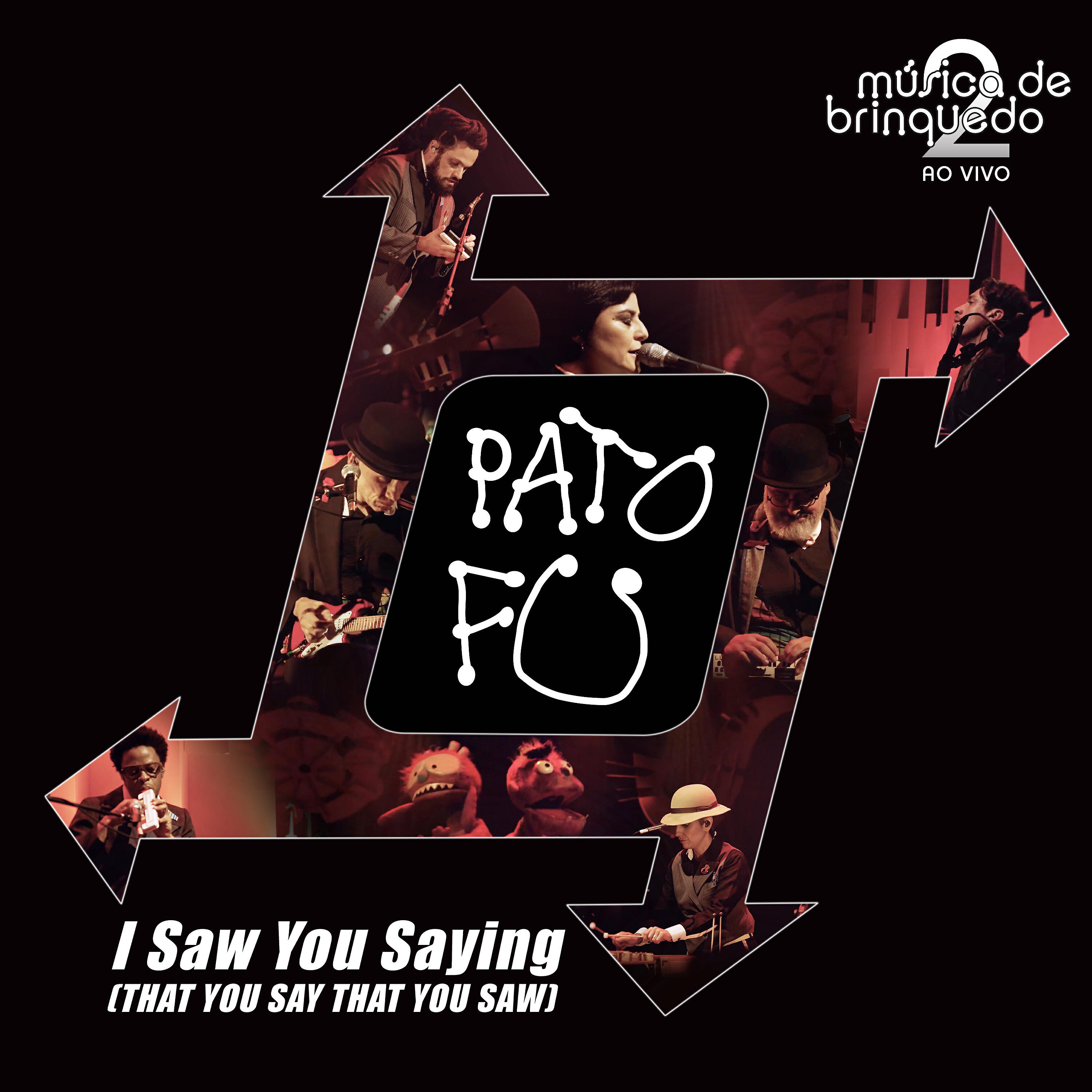 Релиз I Saw You Saying (That You Say That You Saw) (ao Vivo)