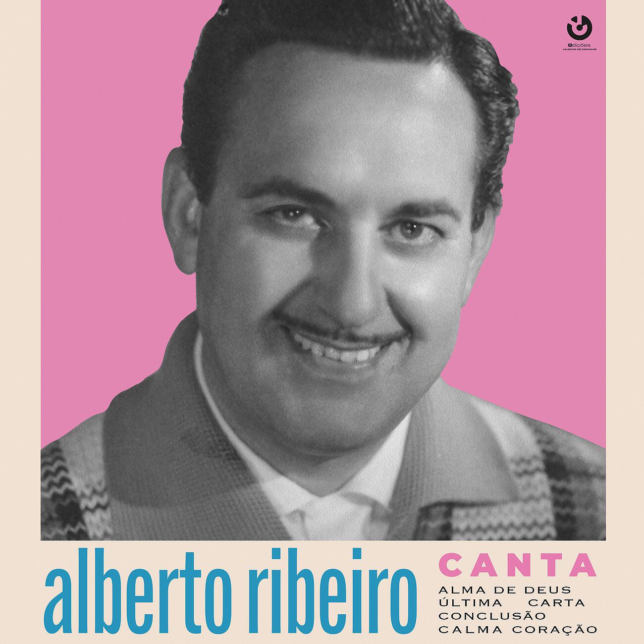 Релиз Alberto Ribeiro Canta (Alma de Deus)