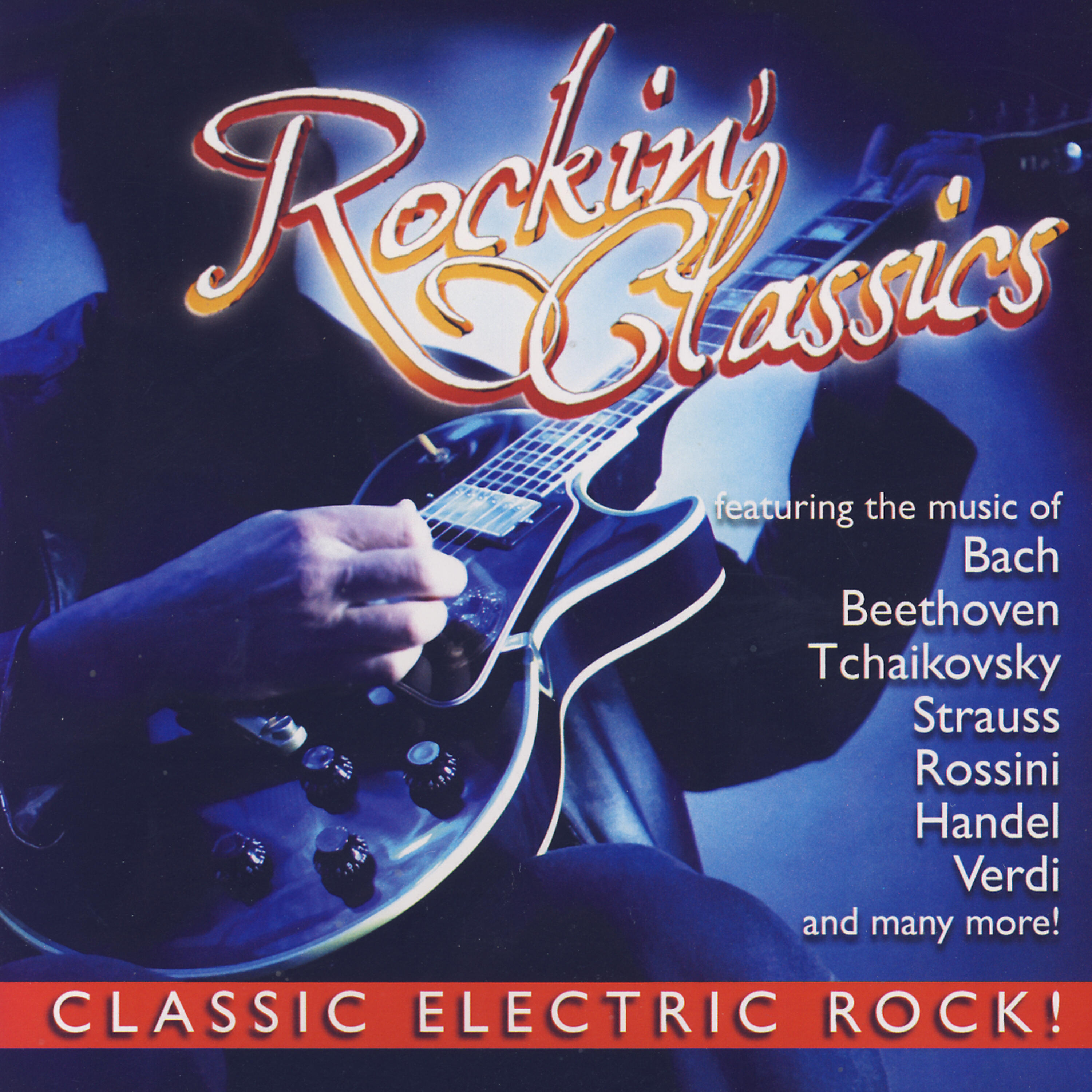 Релиз Rockin' Classics: Classic Electric Rock