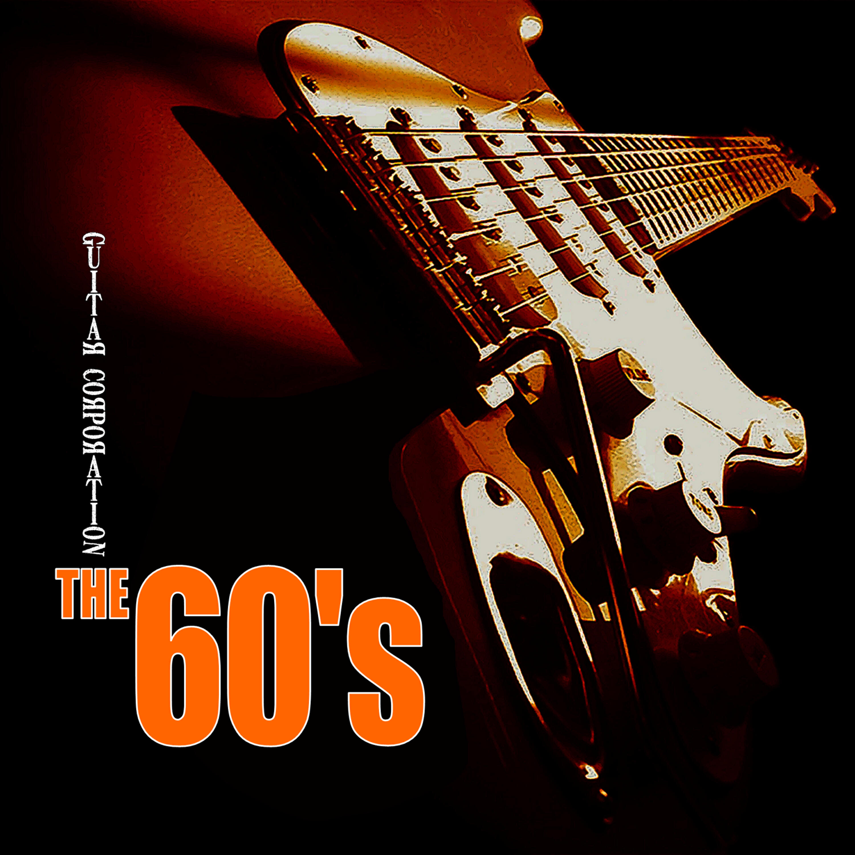 Релиз Guitar Corporation the 60's
