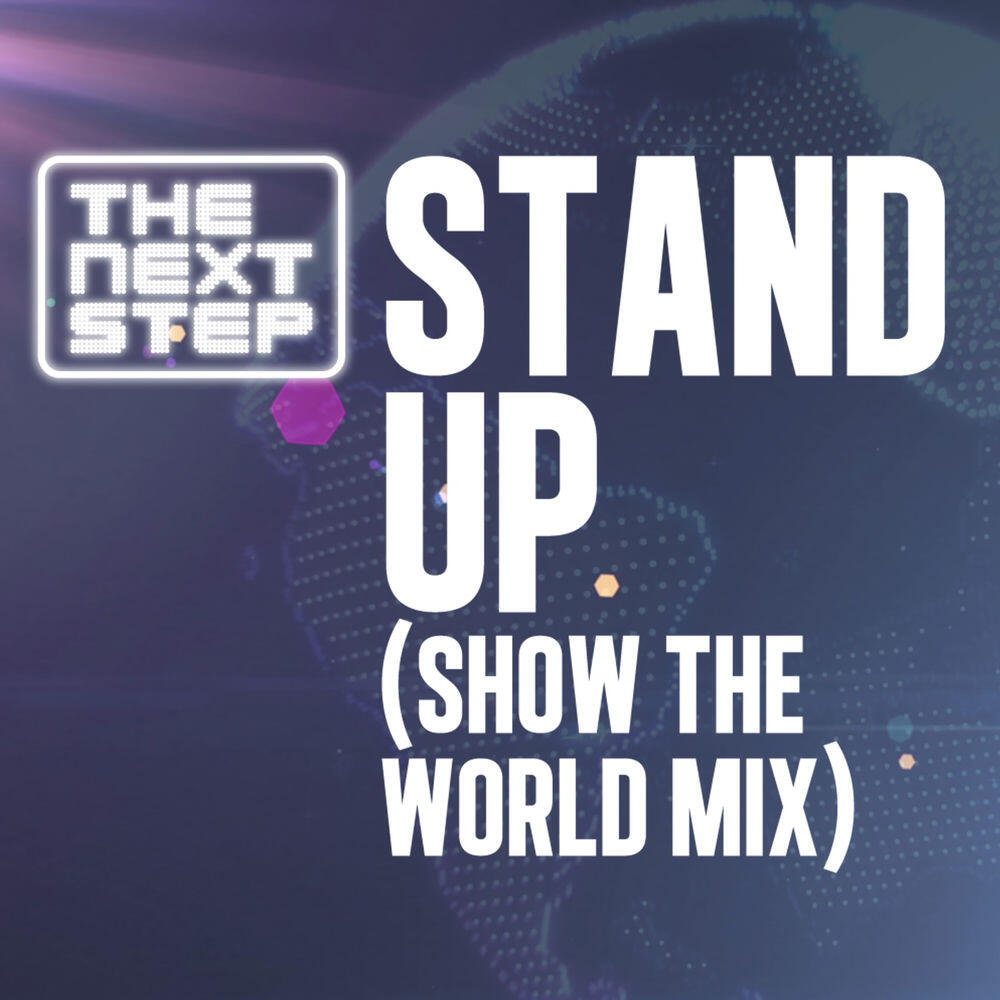 Релиз Stand Up (Show The World remixes)