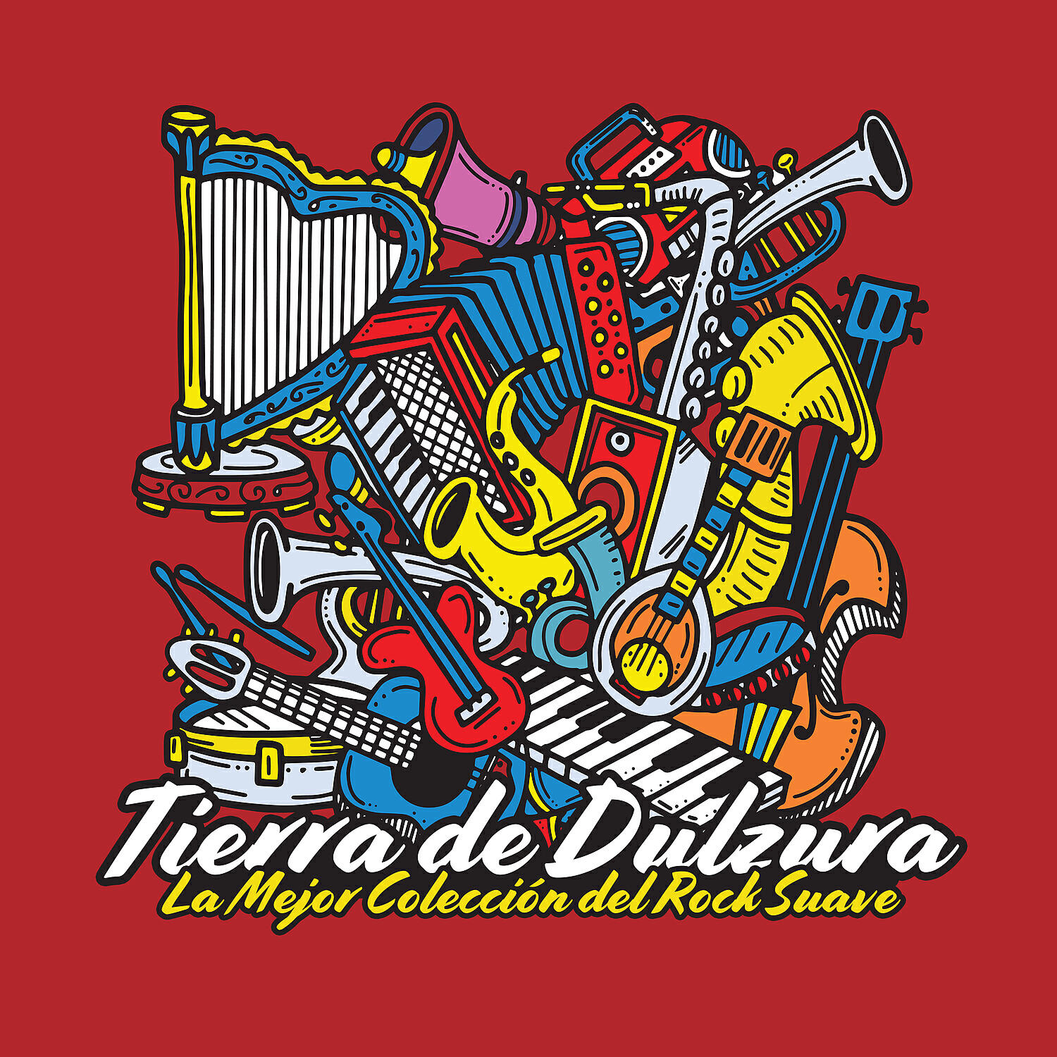 Постер альбома Tierra de Dulzura: La Mejor Coleccion del Rock Suave