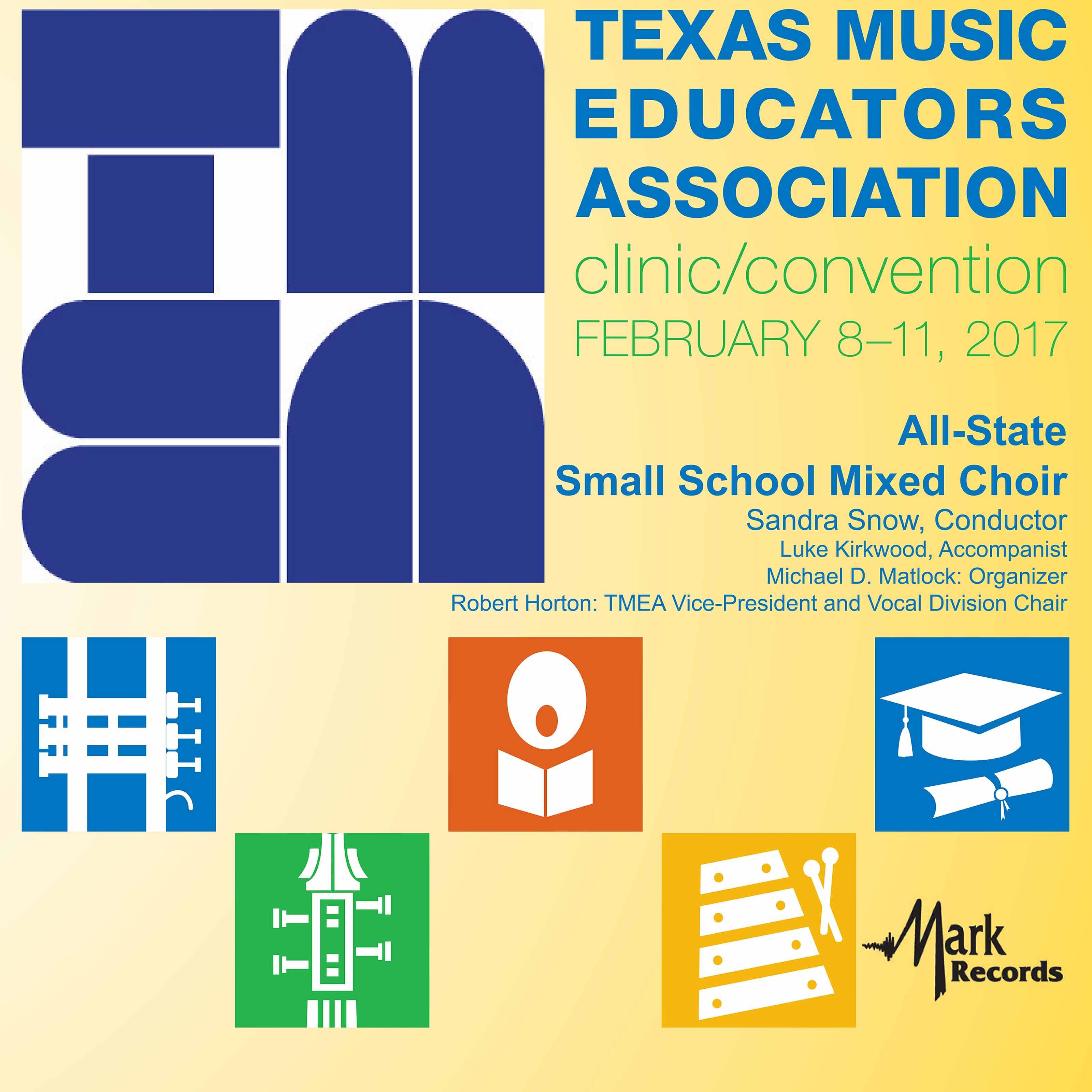 TMEA All-State Small School Mixed Choir
