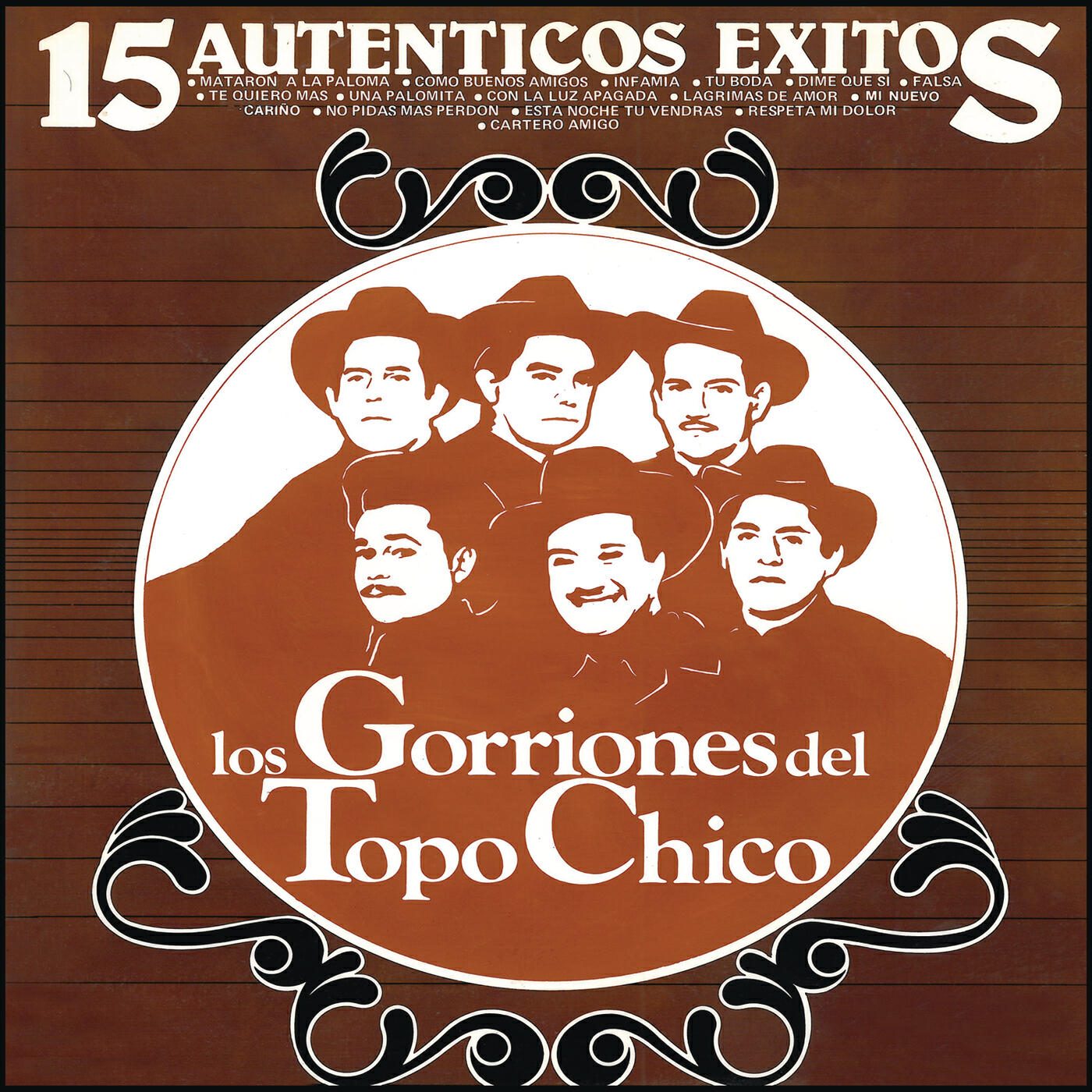 Релиз 15 Auténticos Exitos de Los Gorriones Del Topo Chico