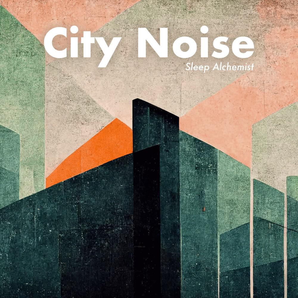 Релиз City Noise (Urban White Noise: Block Distractions, Focus Better, Sleep Deeper)