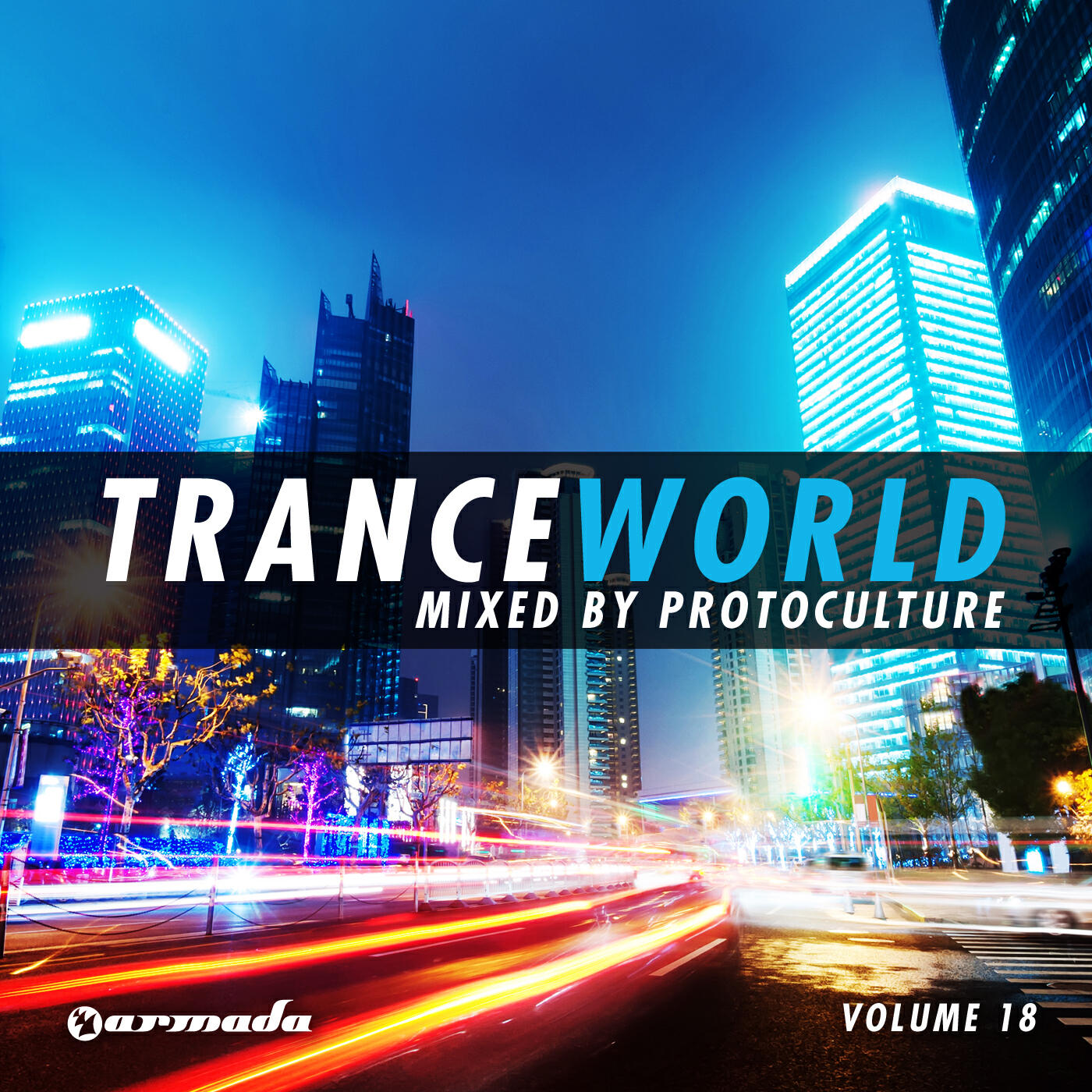 Релиз Trance World, Vol. 18 (Mixed by Protoculture)