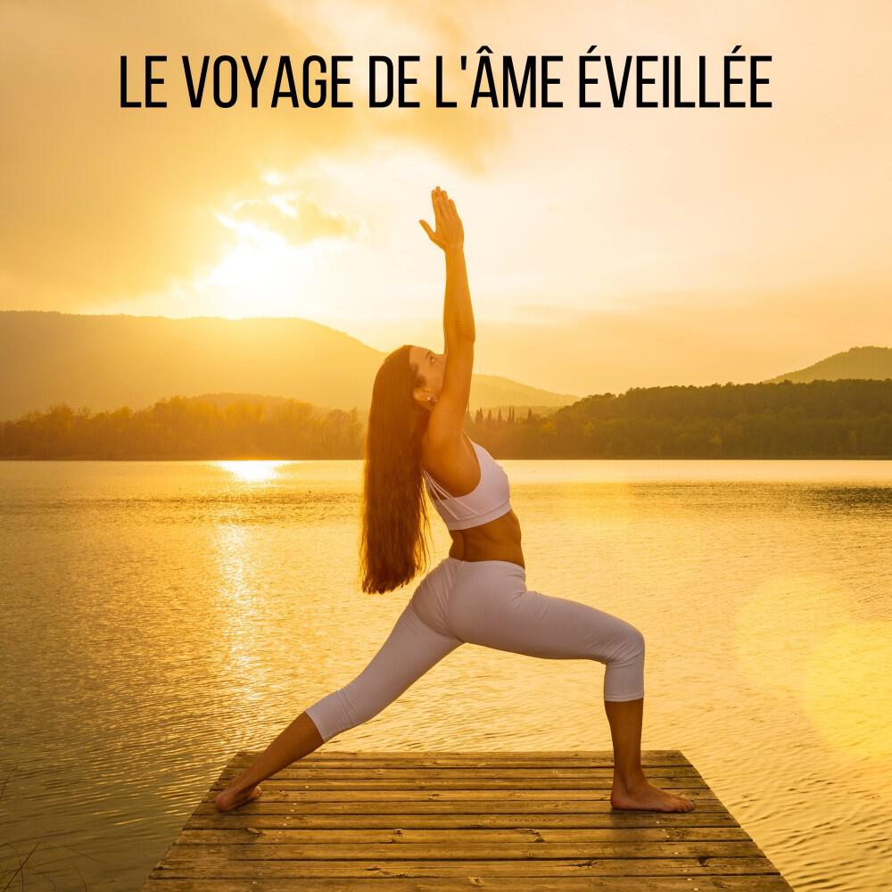 Релиз Le Voyage de l'Âme Éveillée