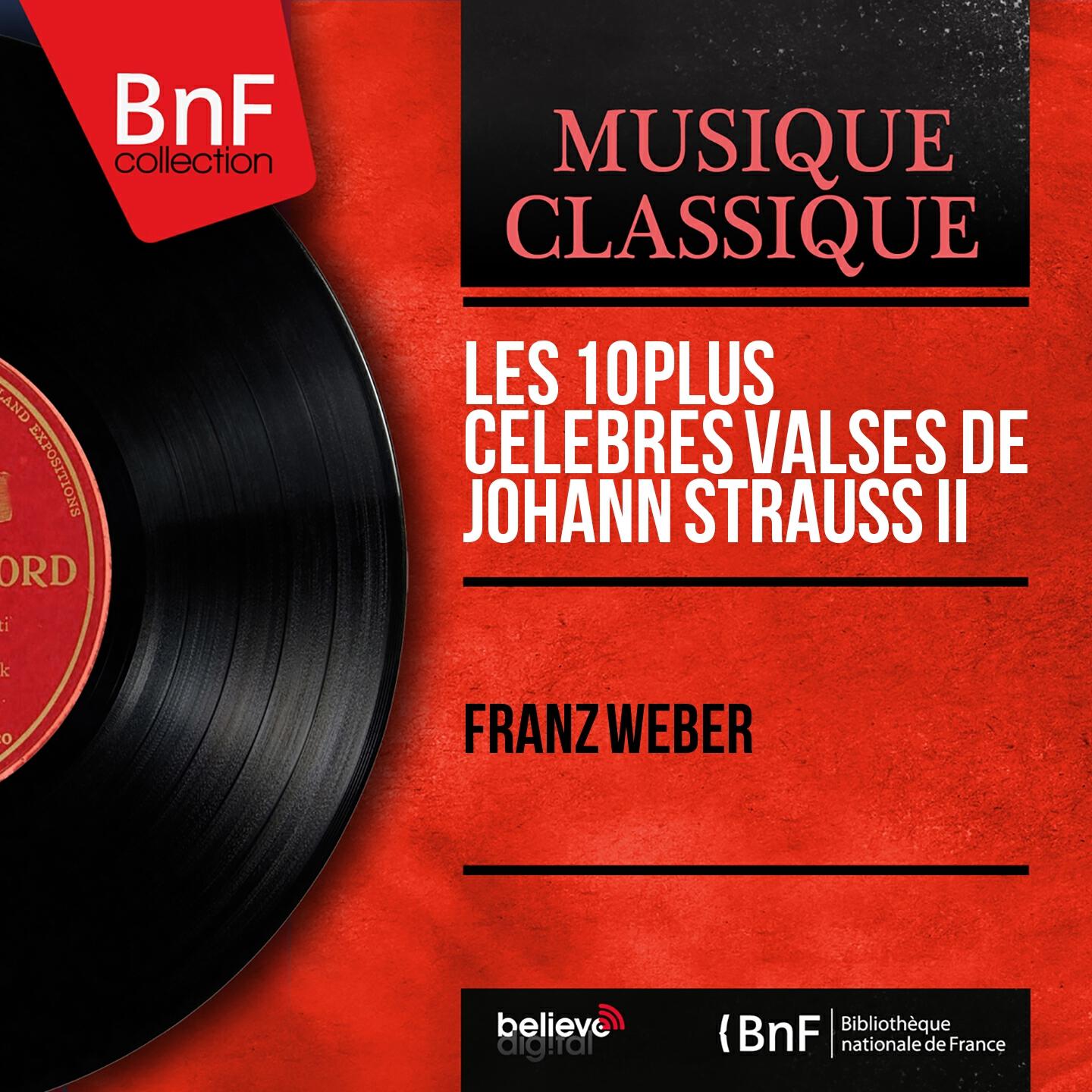 Релиз Les 10 plus célèbres valses de Johann Strauss II (Mono Version)