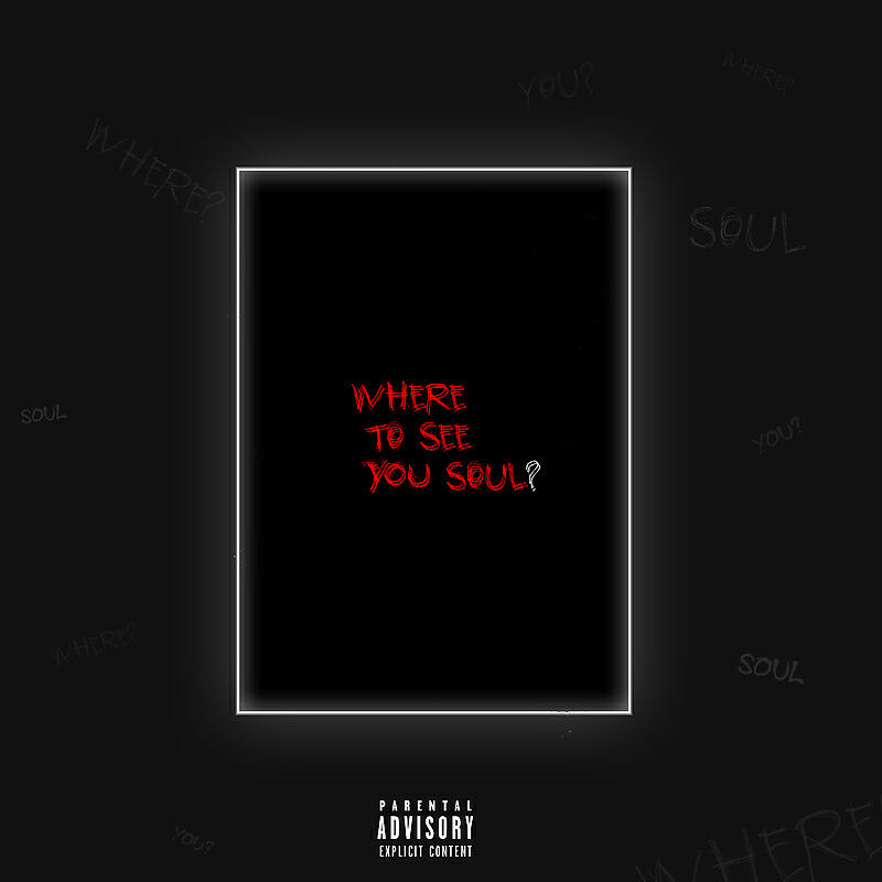 Релиз Where to see you soul?