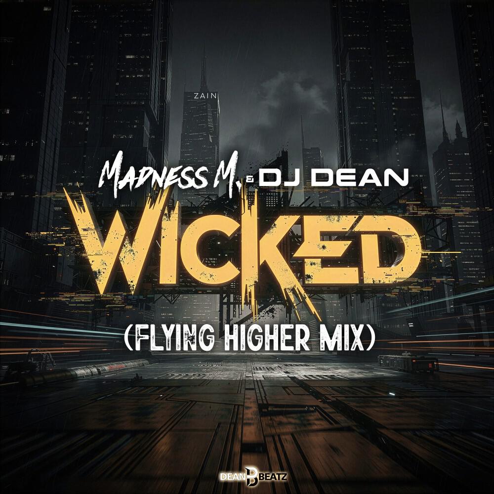 Релиз Wicked (Flying Higher Mix)