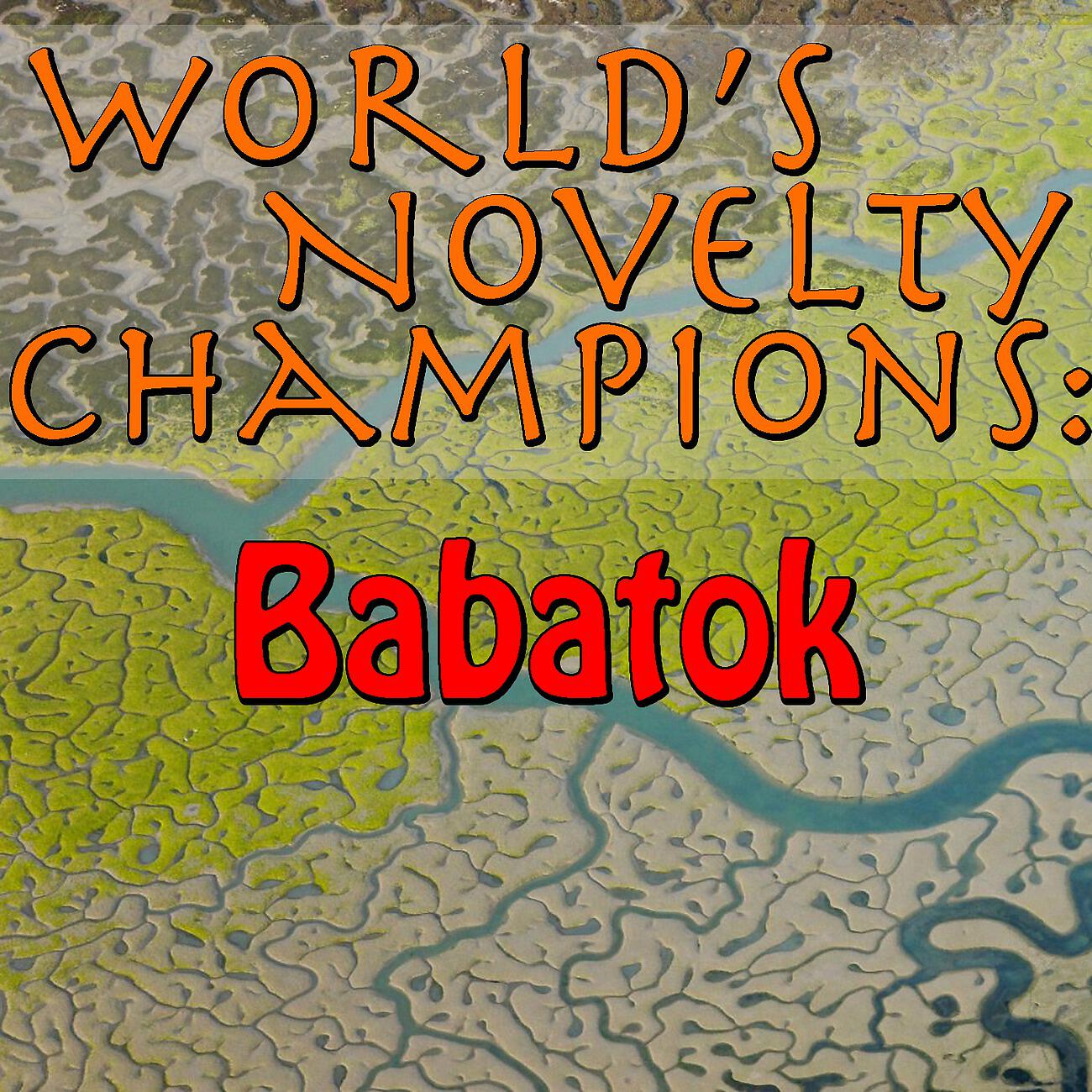 Релиз World's Novelty Champions: Babatok