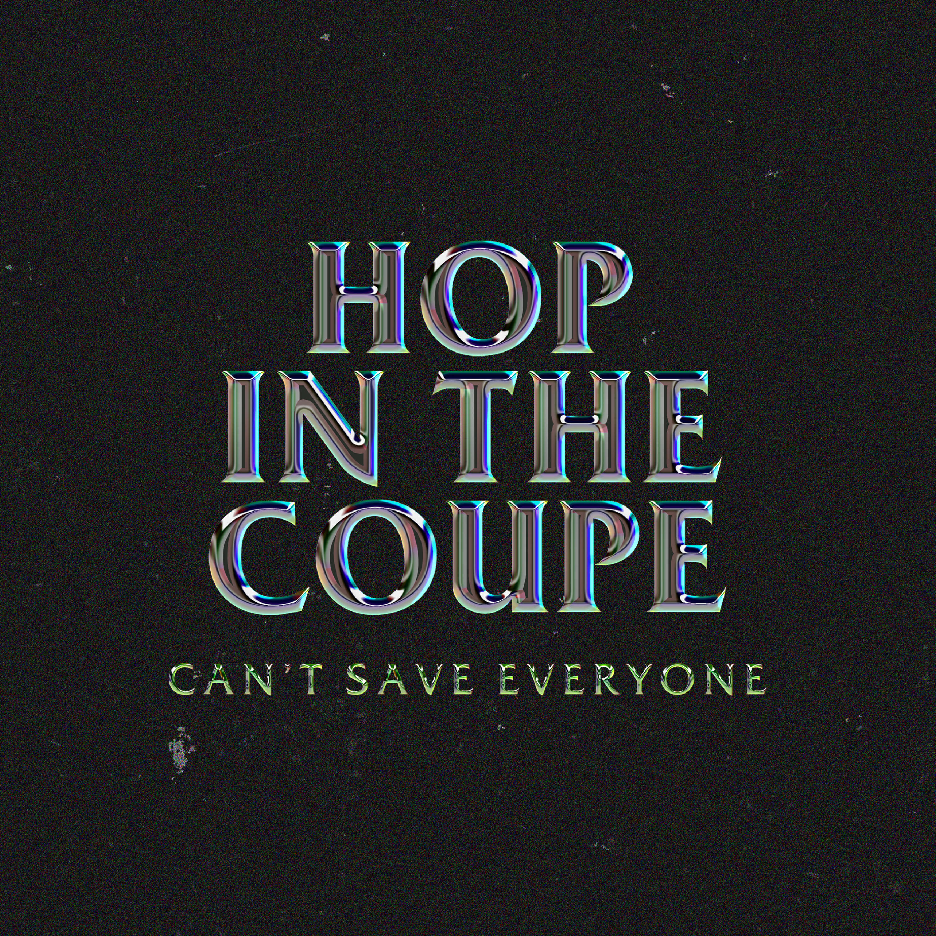 Постер альбома Hop in the Coupe